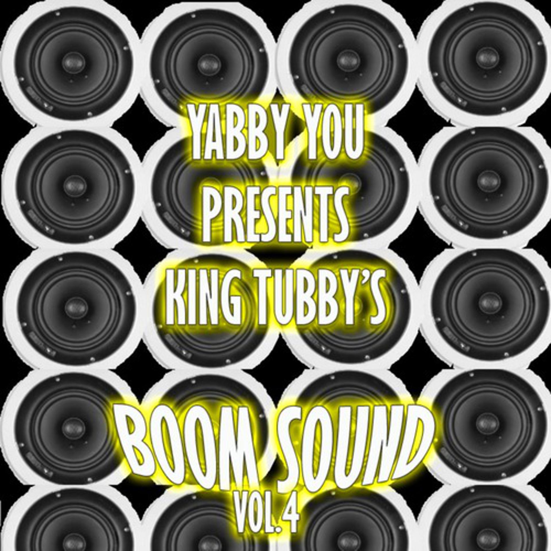 Постер альбома Yabby You Presents King Tubby's Boom Sound