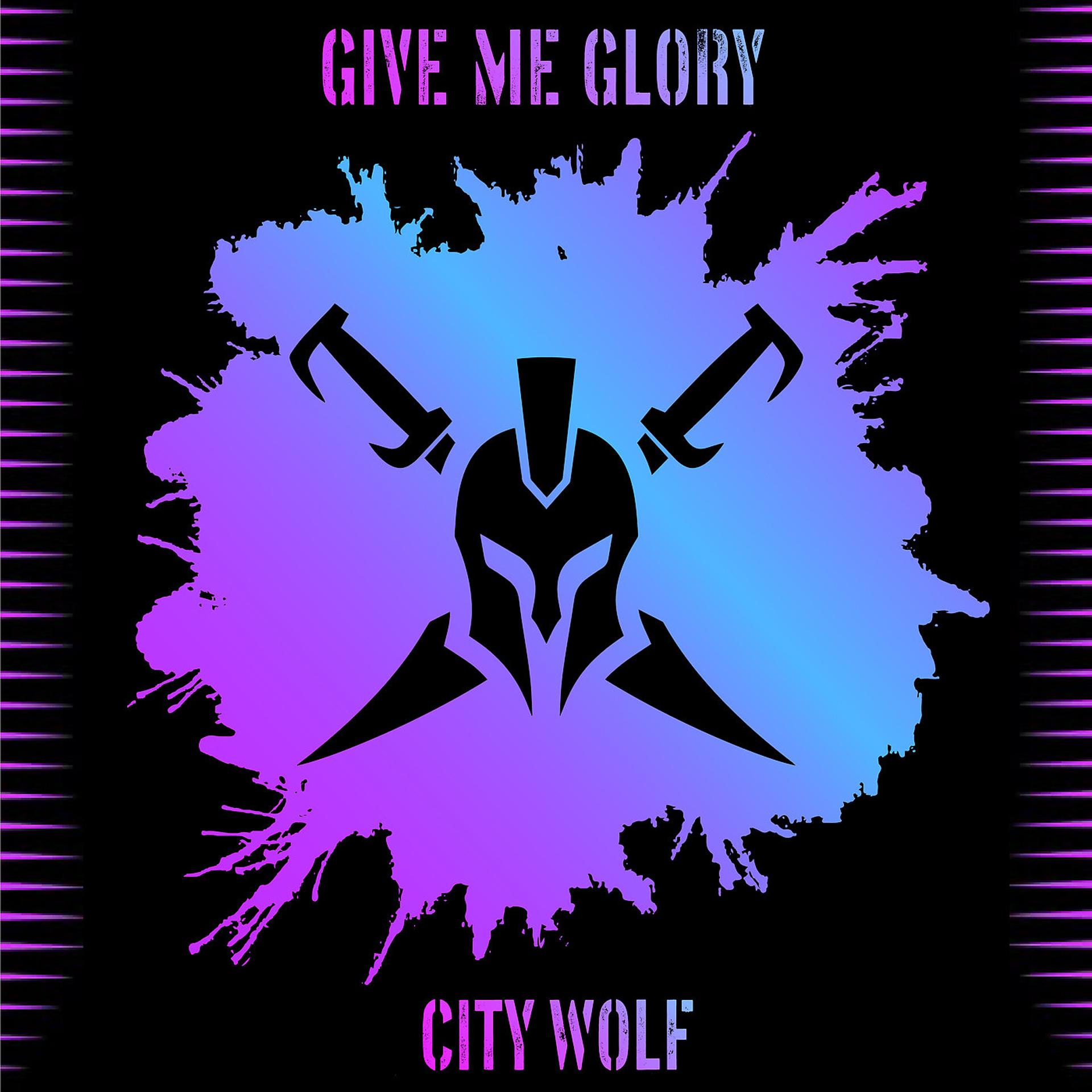 Постер альбома Give Me Glory