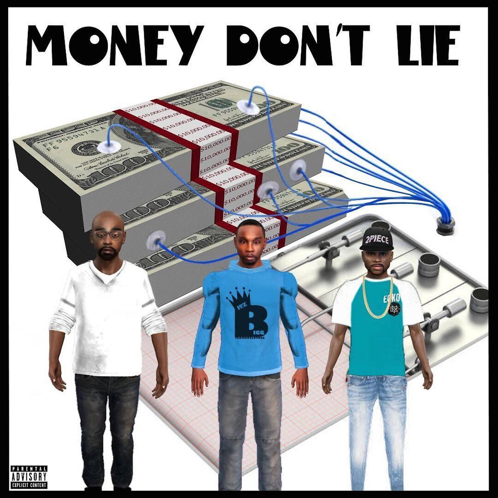 Постер альбома Money Dont Lie