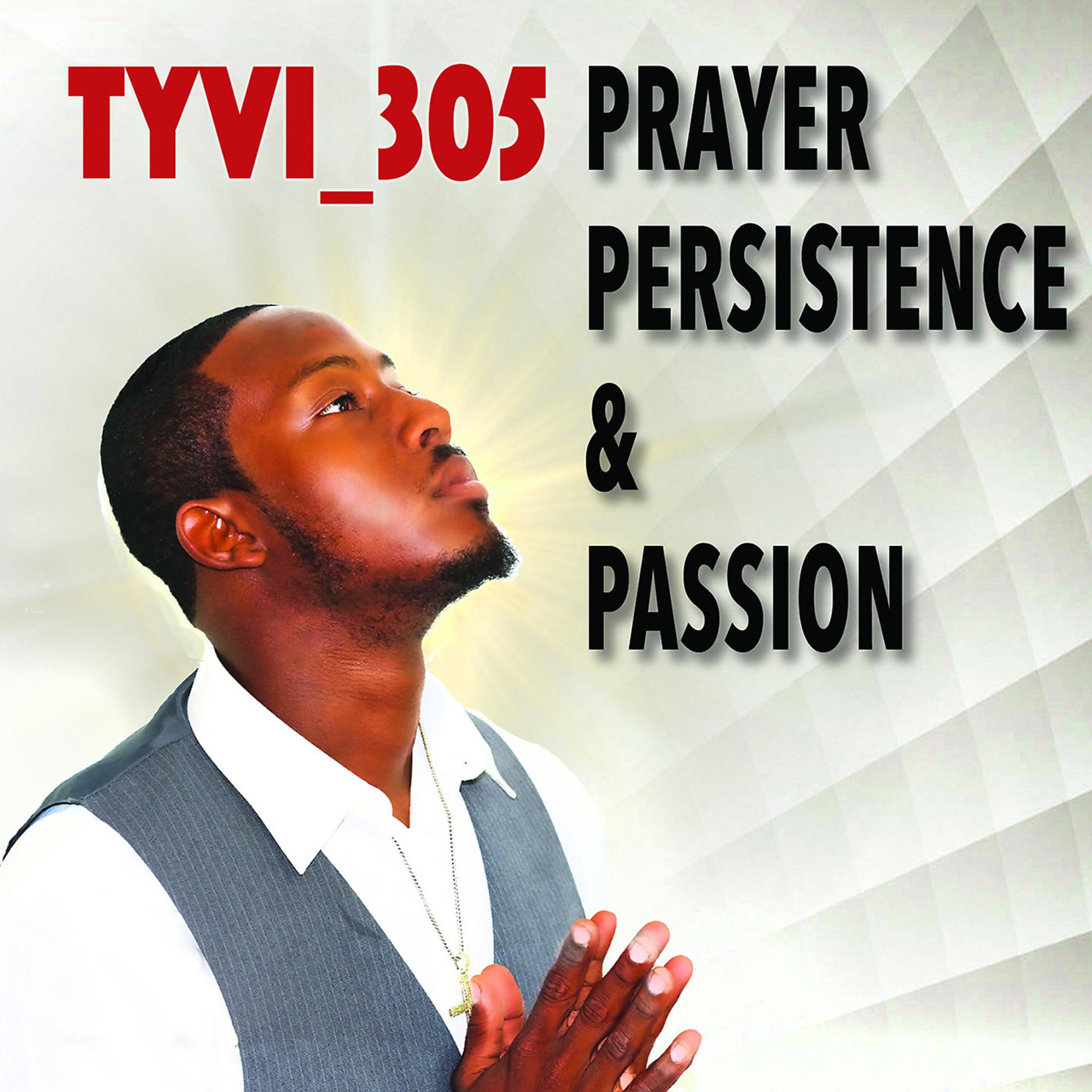Постер альбома Prayer Persistence & Passion