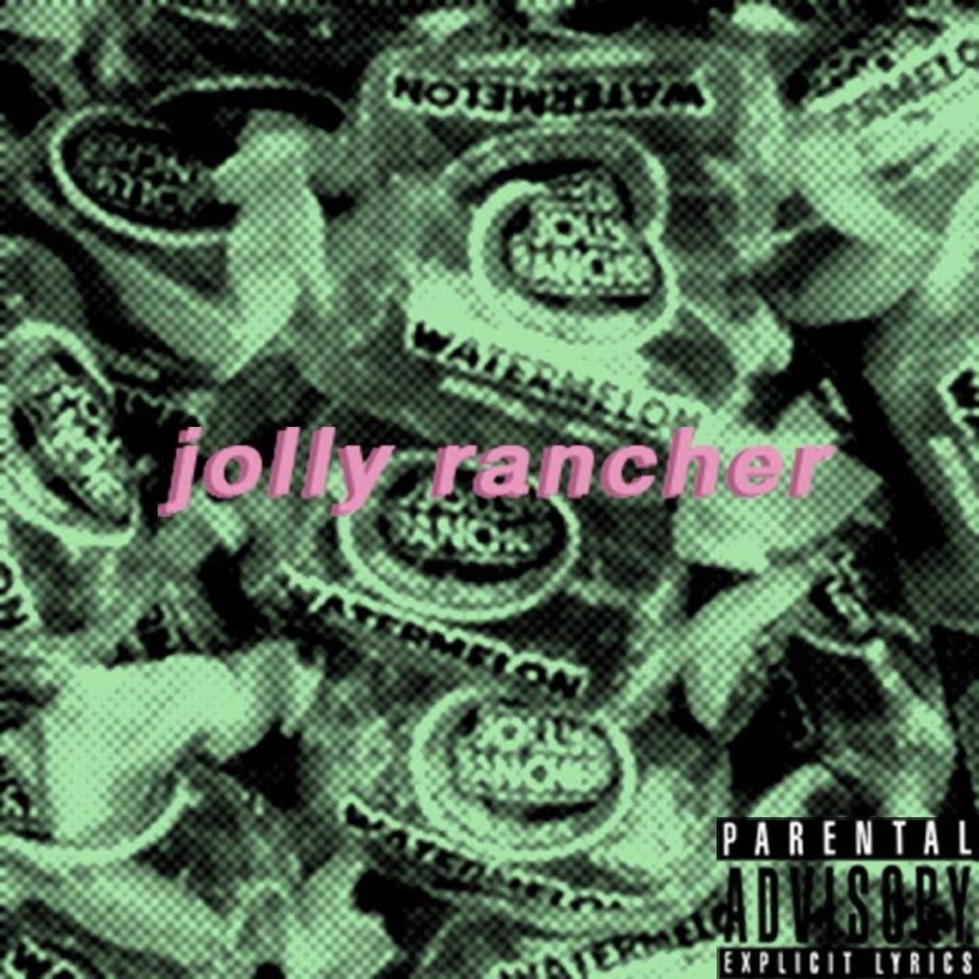Постер альбома Jollyrancher