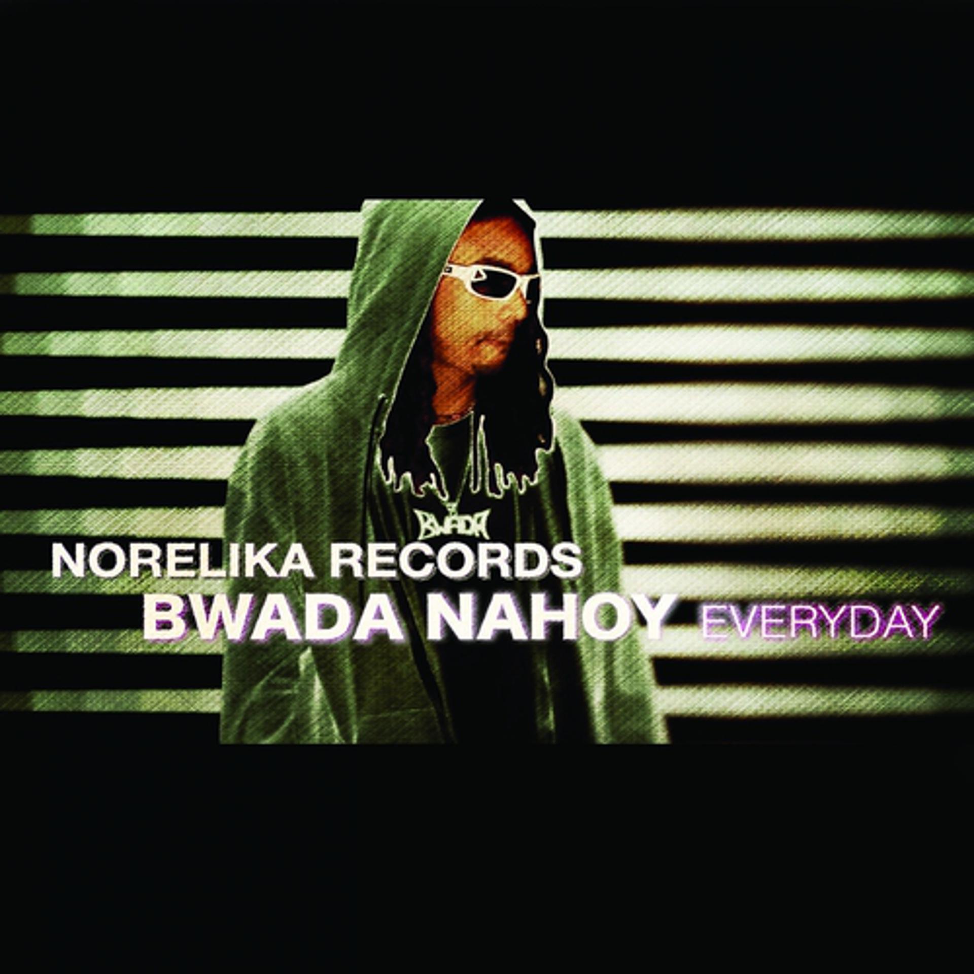 Постер альбома Bwada Nahoy: Everyday