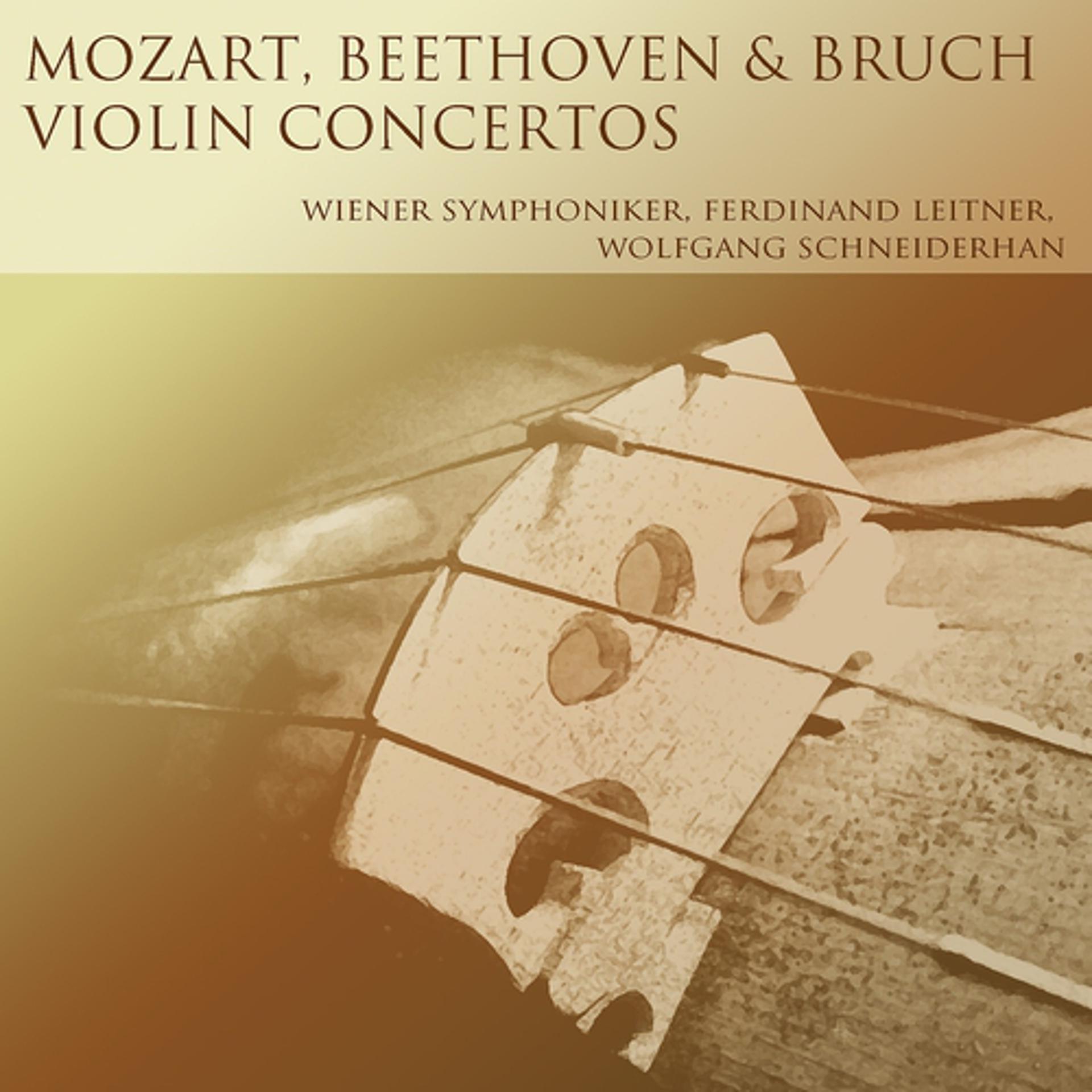 Постер альбома Mozart, Beethoven & Bruch: Violin Concertos