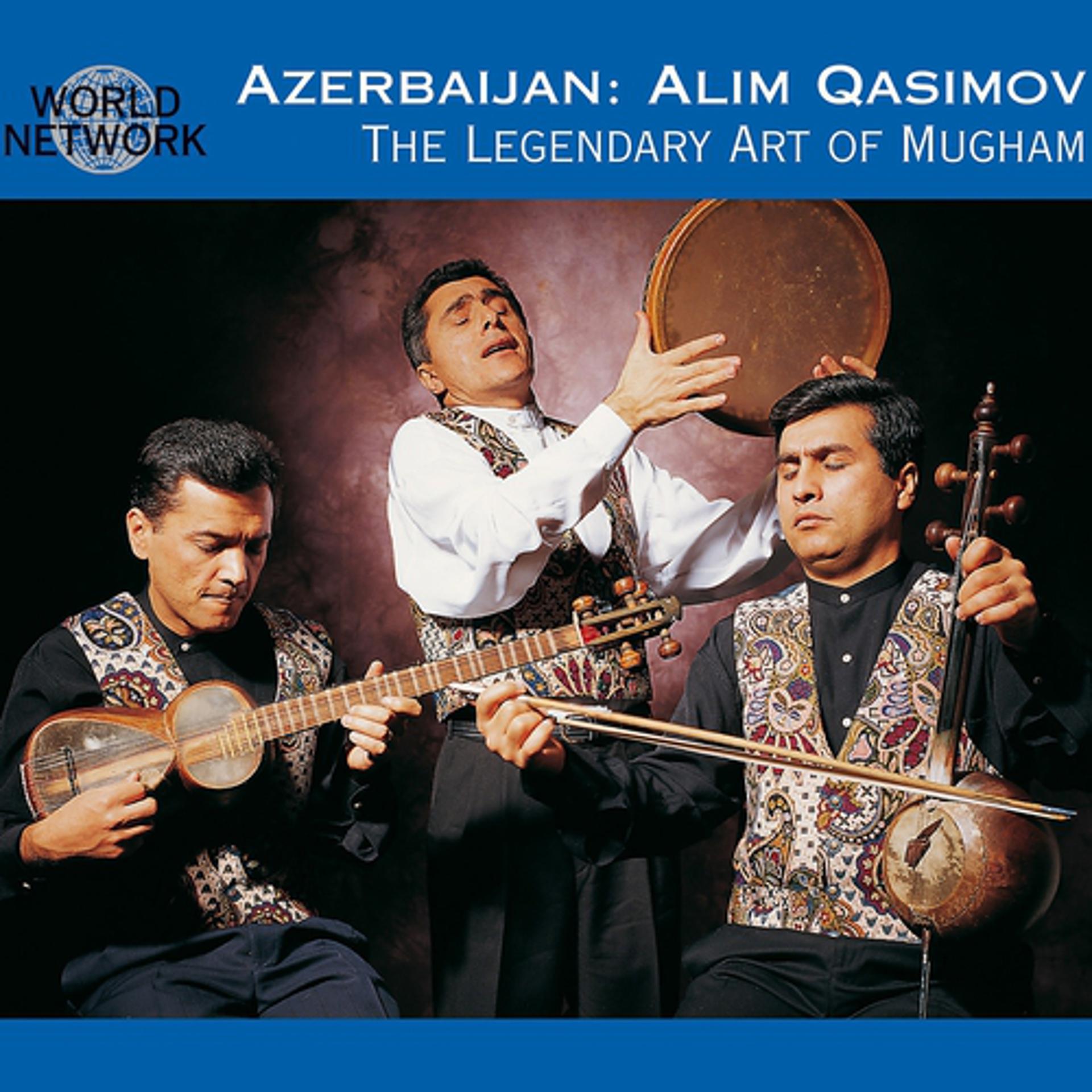 Постер альбома Azerbaijan - The Legendary Art of Mugham
