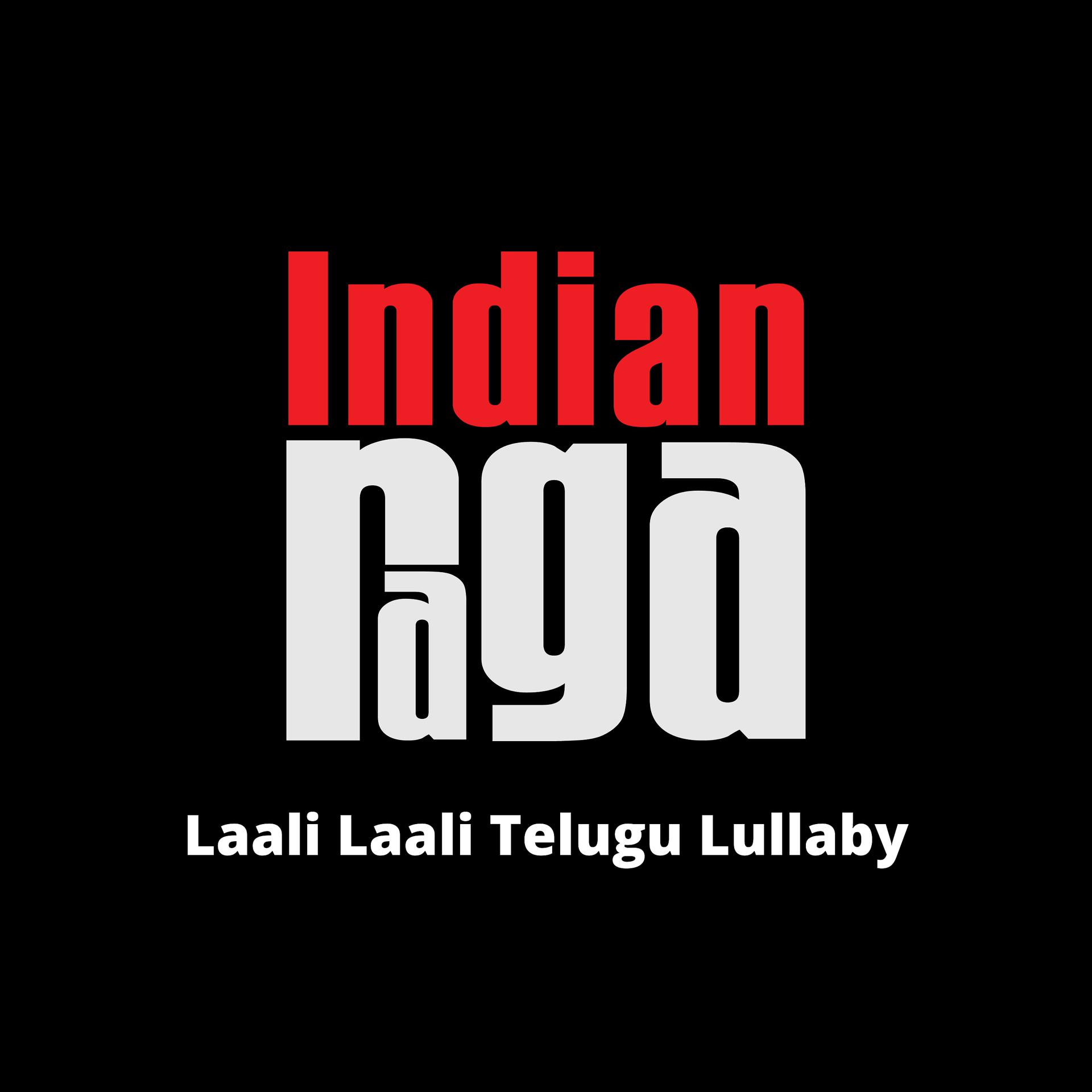 Постер альбома Laali Laali Telugu Lullaby