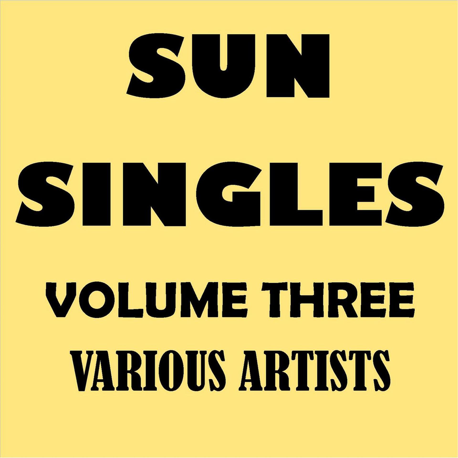 Постер альбома Sun Singles Vol. 3