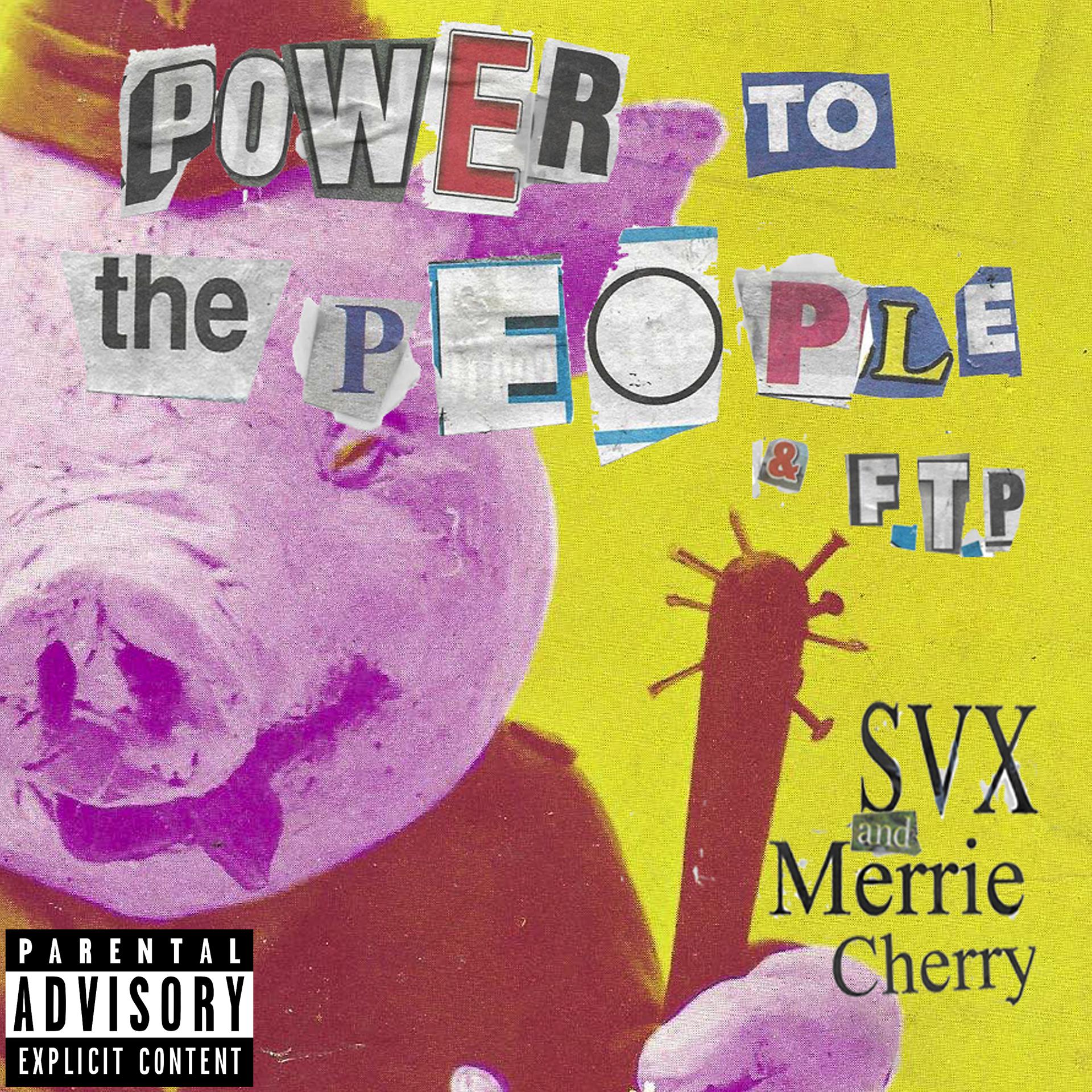 Постер альбома Power to the People & F.T.P.