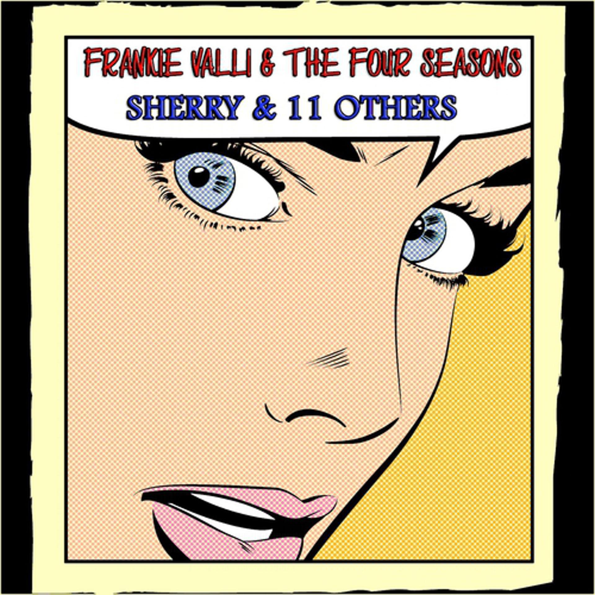 Постер альбома Sherry & 11 Others (Classic Album  Remastered)