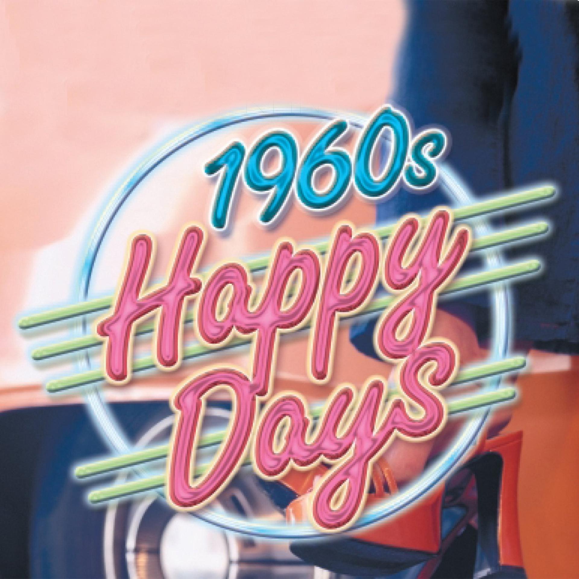 Постер альбома 1960s Happy Days