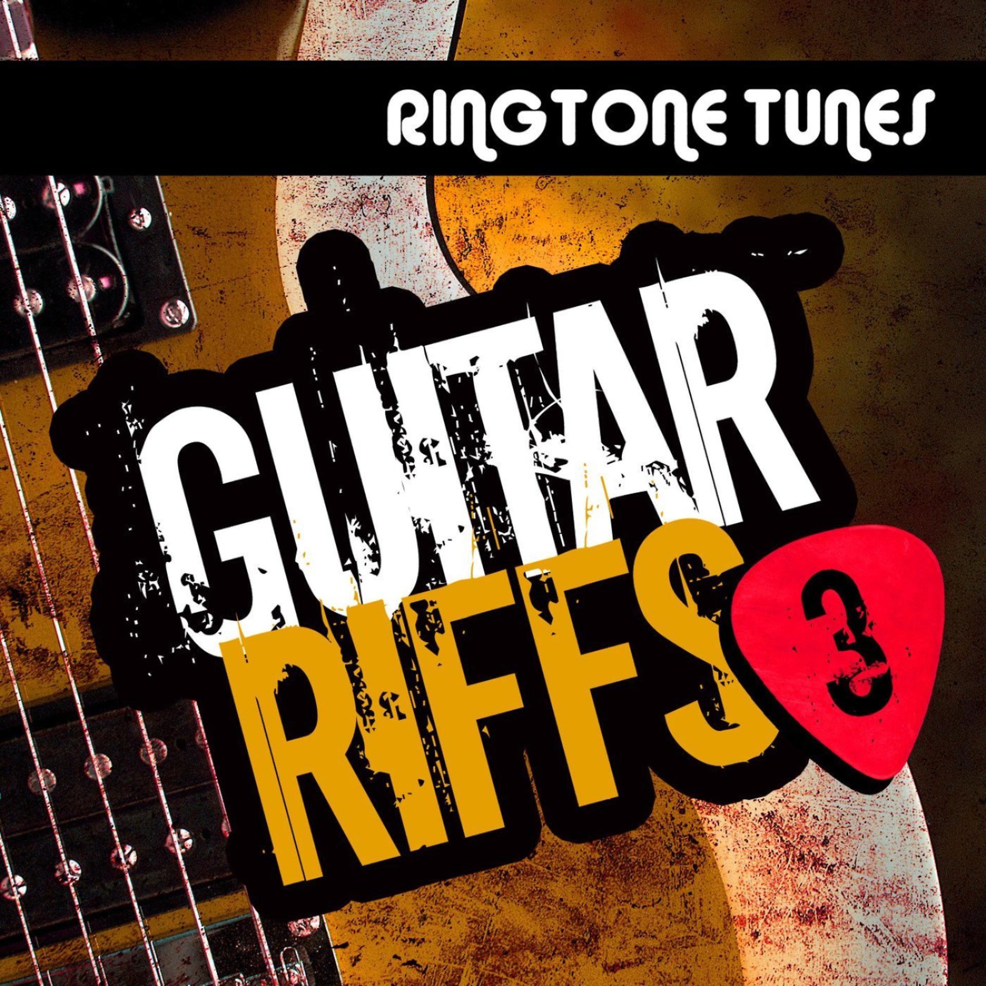 Постер альбома Ringtone Tunes: Guitar Riffs Vol.3