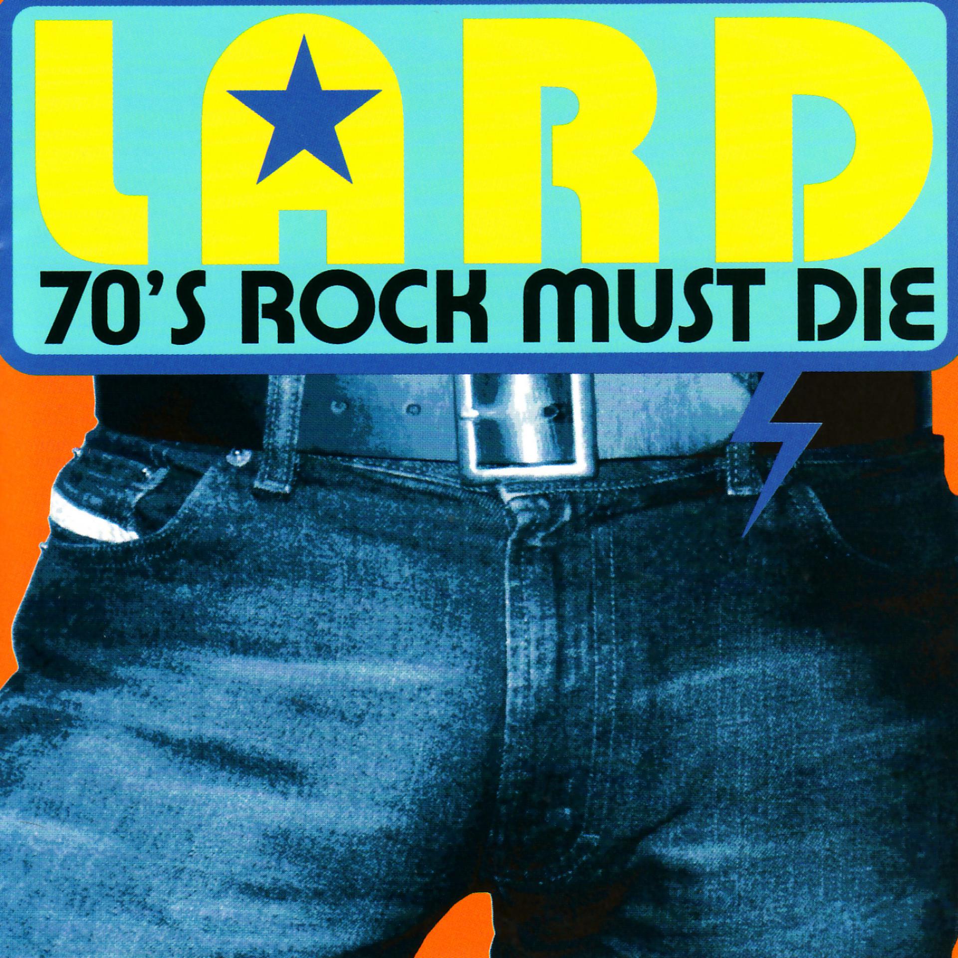 Постер альбома '70's Rock Must Die