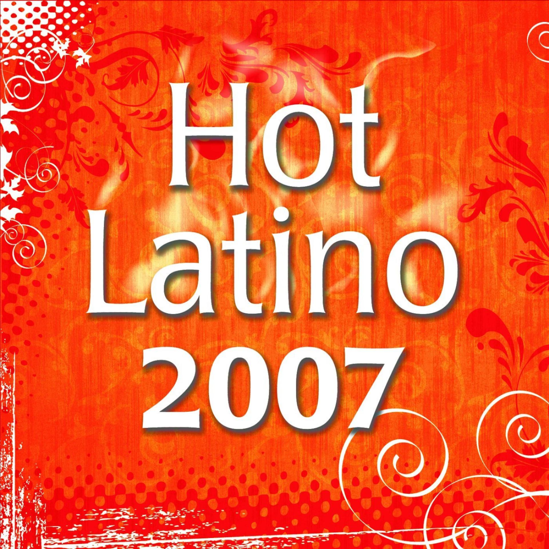 Постер альбома Hot Latino 2007