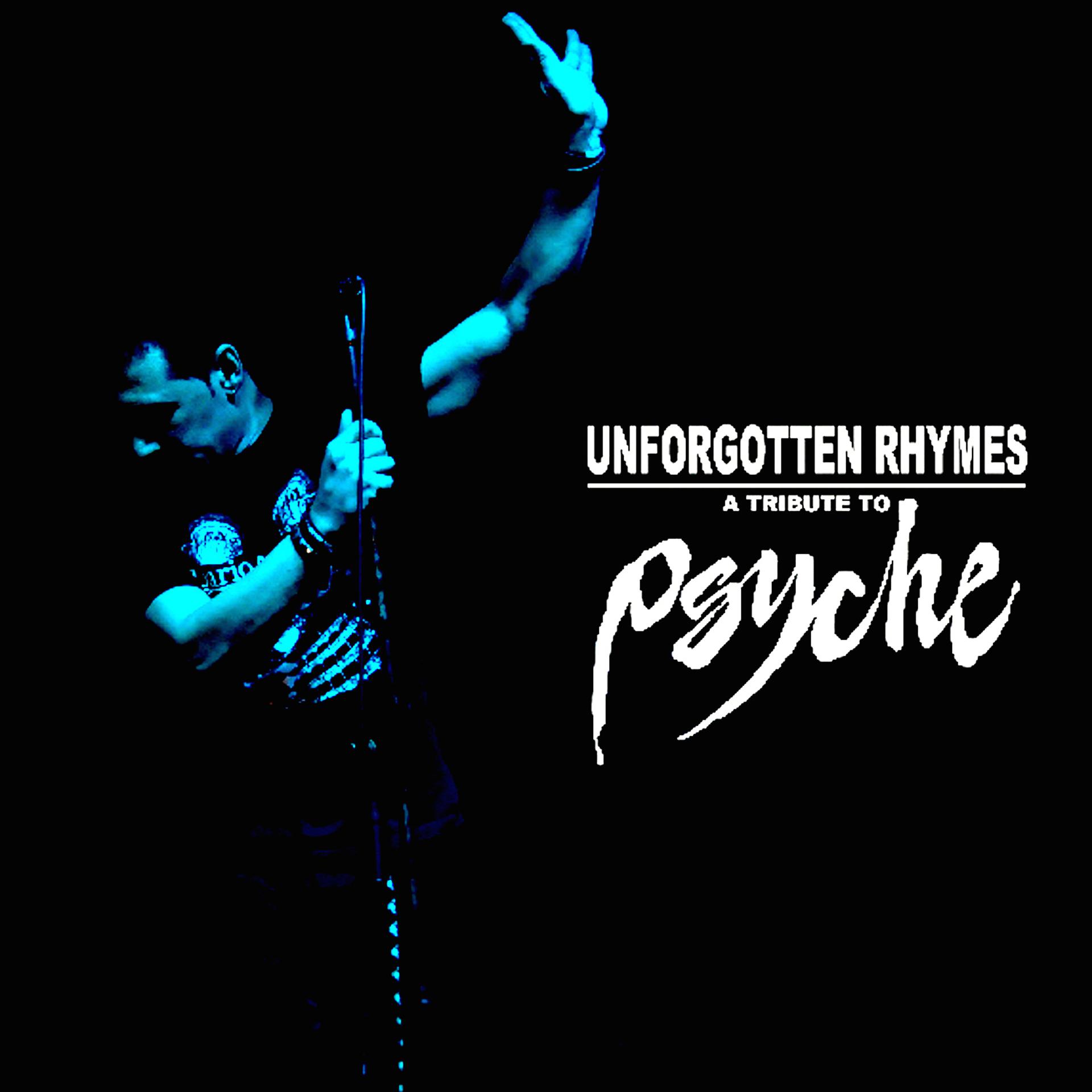 Постер альбома Unforgotten Rhymes - A Tribute to Psyche