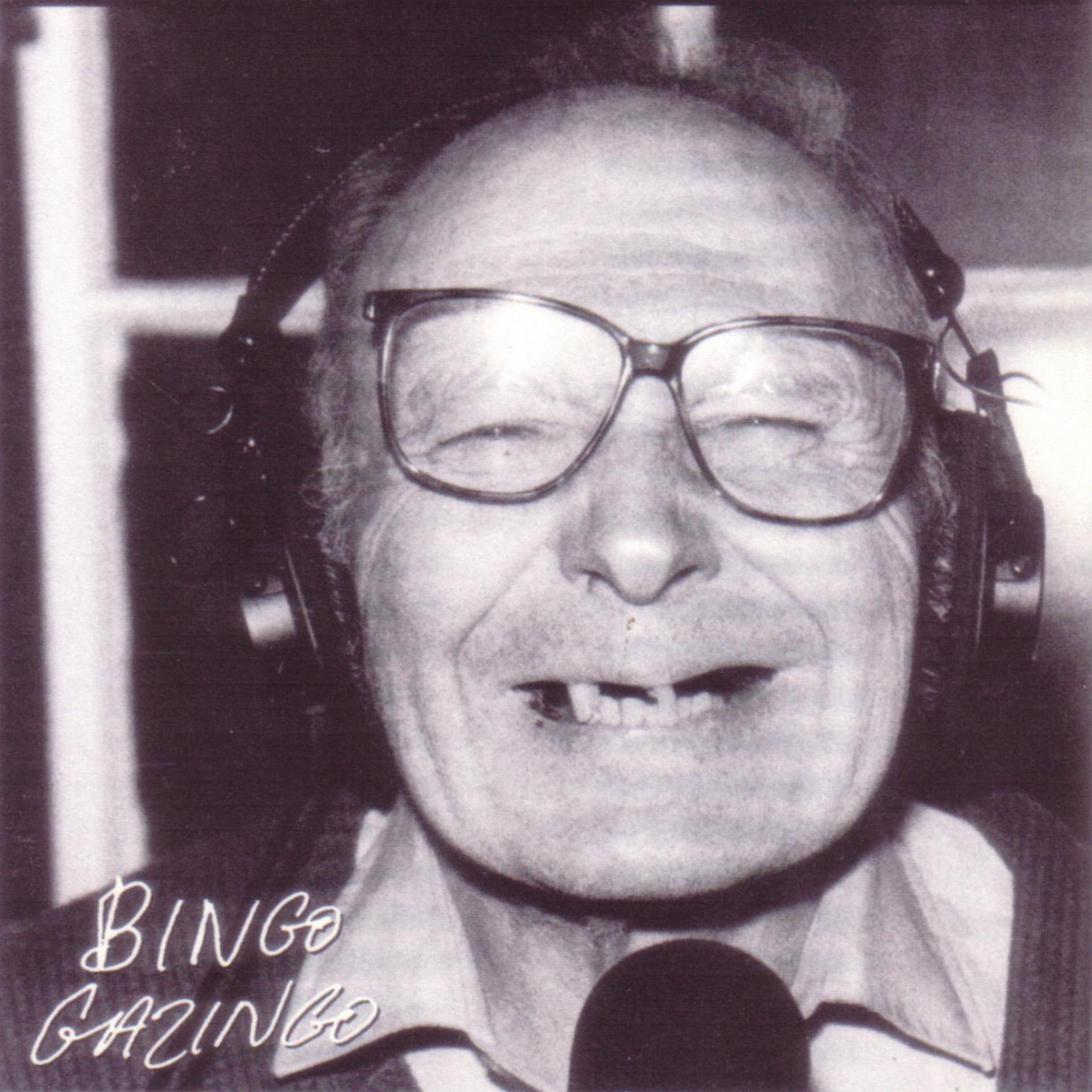 Постер альбома Bingo Gazingo