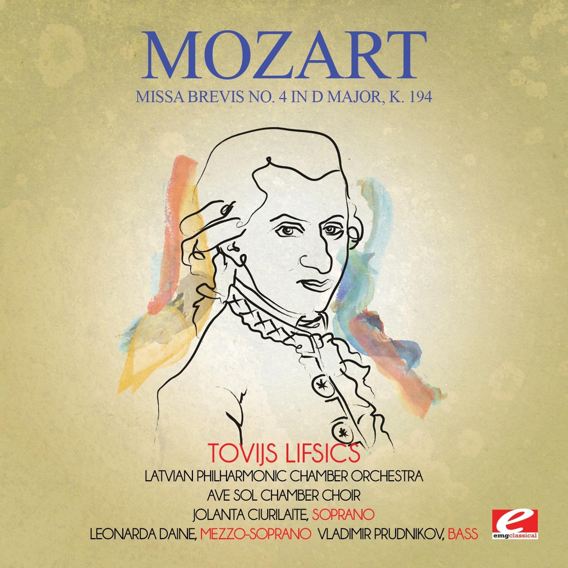 Постер альбома Mozart: Missa Brevis No. 4 in D Major, K. 194 (Digitally Remastered)