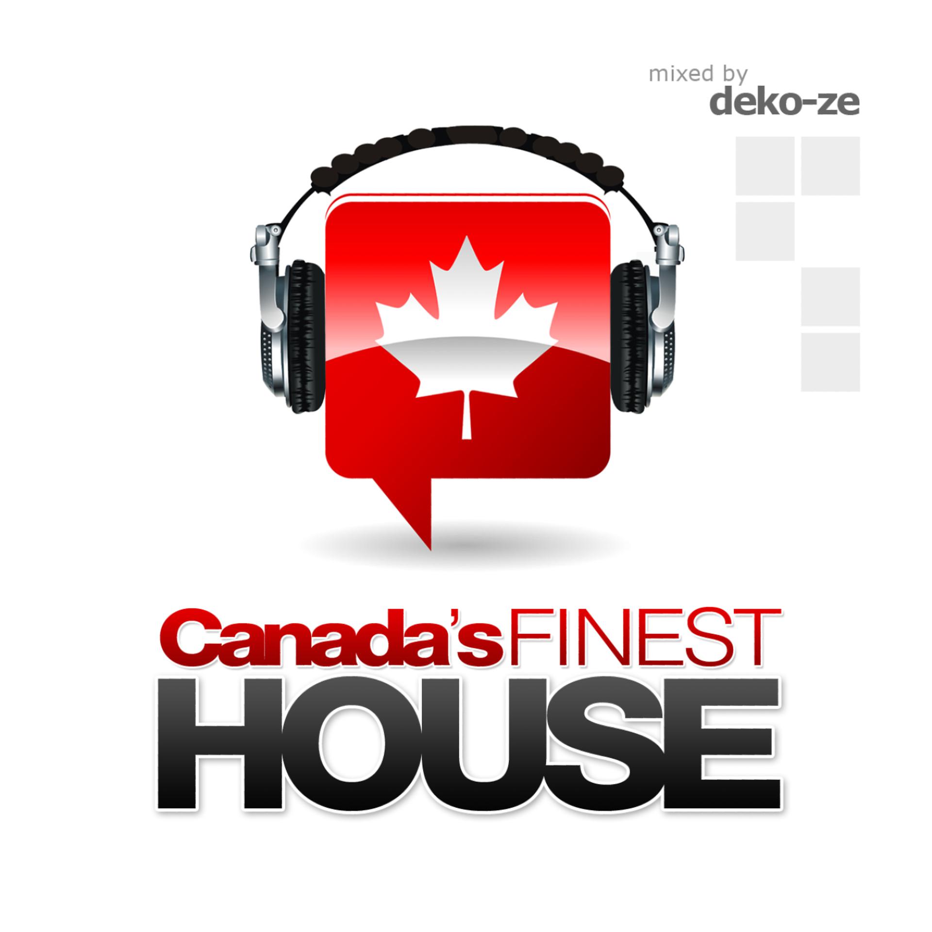 Постер альбома DJ Deko-ze presents Canada's Finest House
