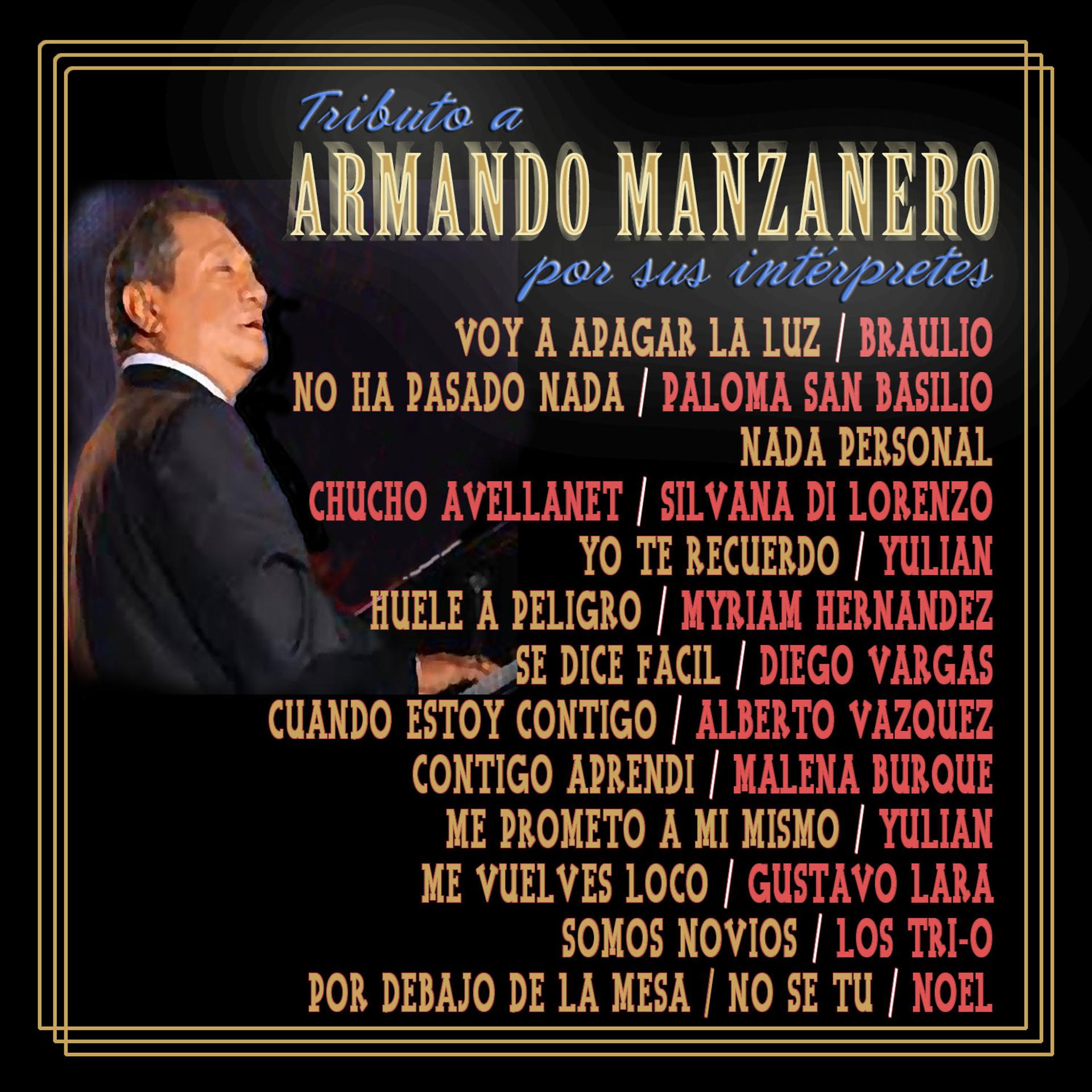 Постер альбома Tributo a Armando Manzanero por Sus Interpretes