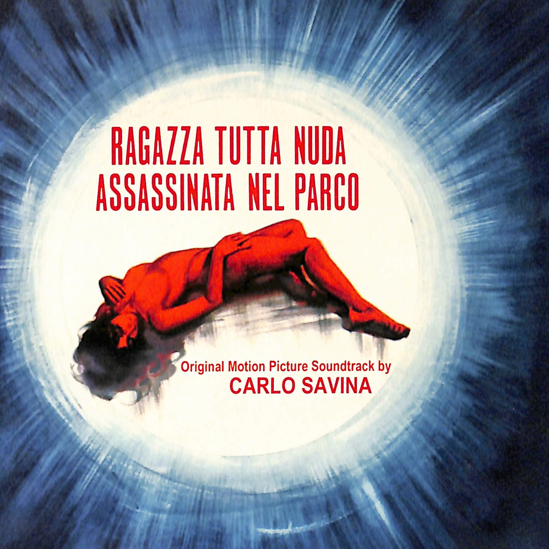 Постер альбома Ragazza tutta nuda assassinata nel parco / L'occhio del ragno (Original Motion Picture Soundtrack)