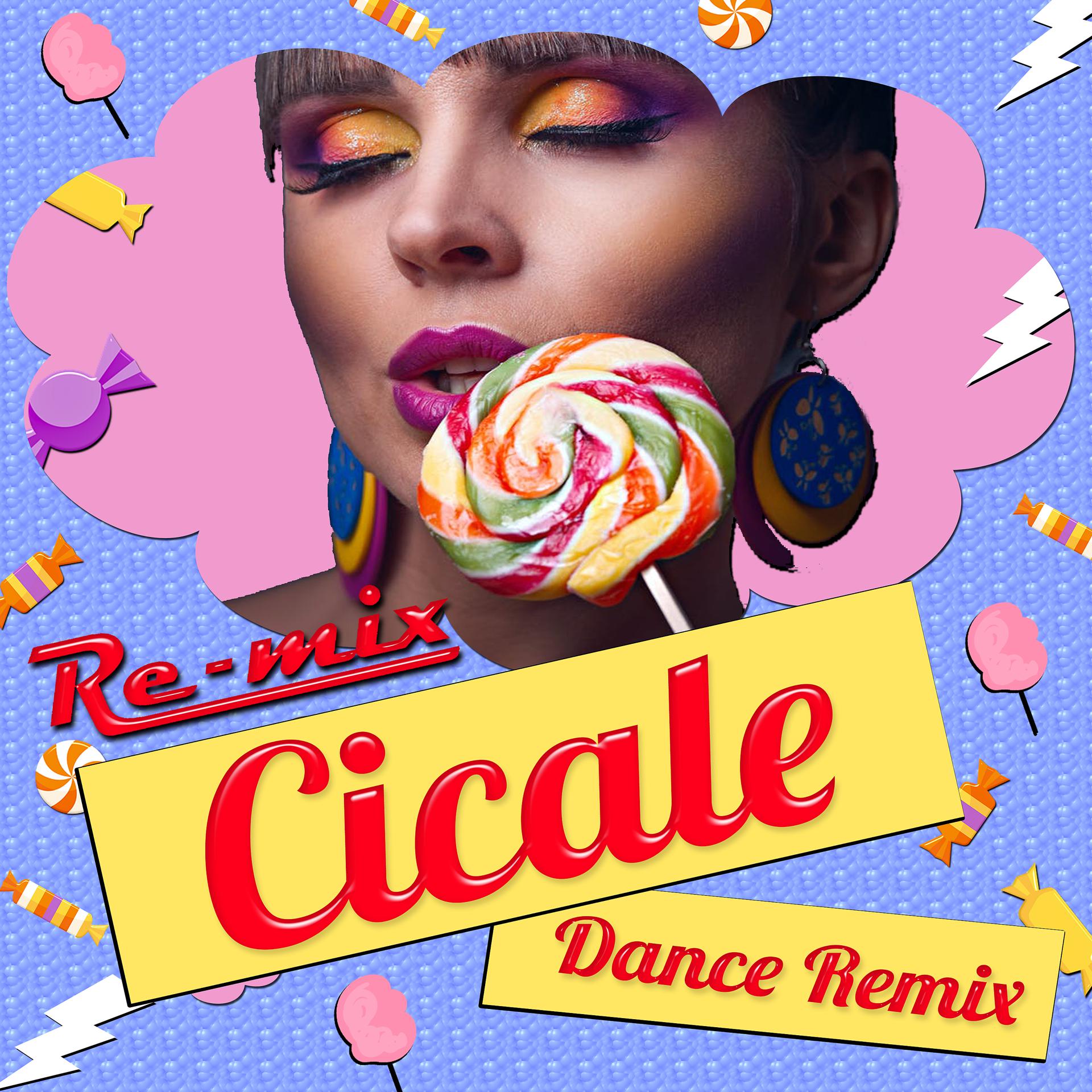Постер альбома Cicale (Dance Remix)
