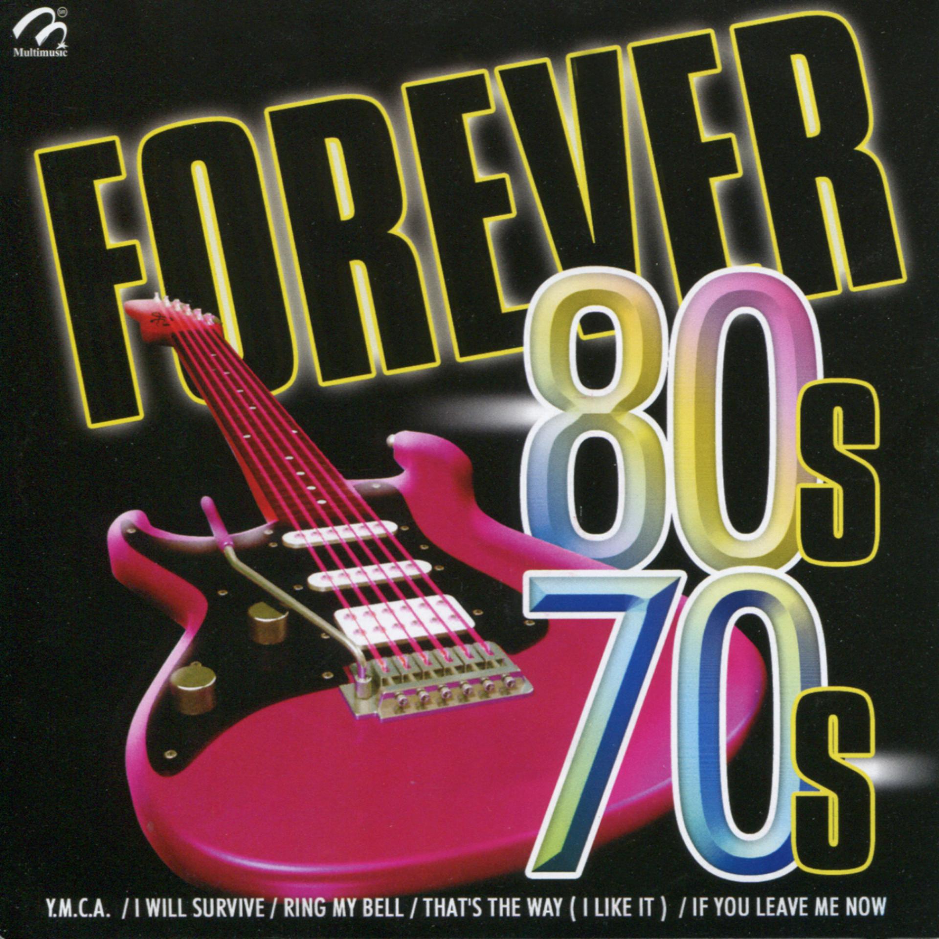 Постер альбома Forever 70's, 80's