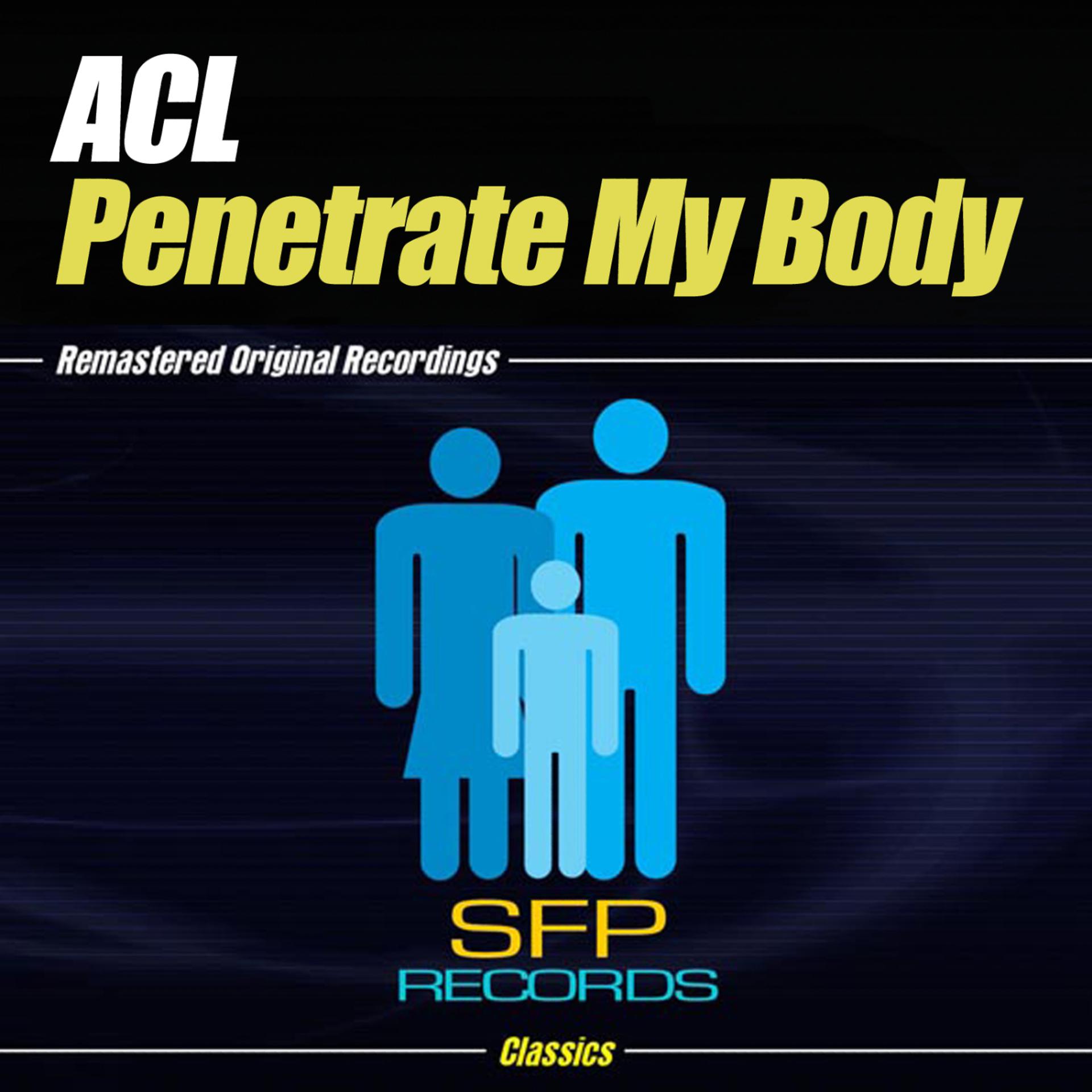 Постер альбома Penetrate My Body
