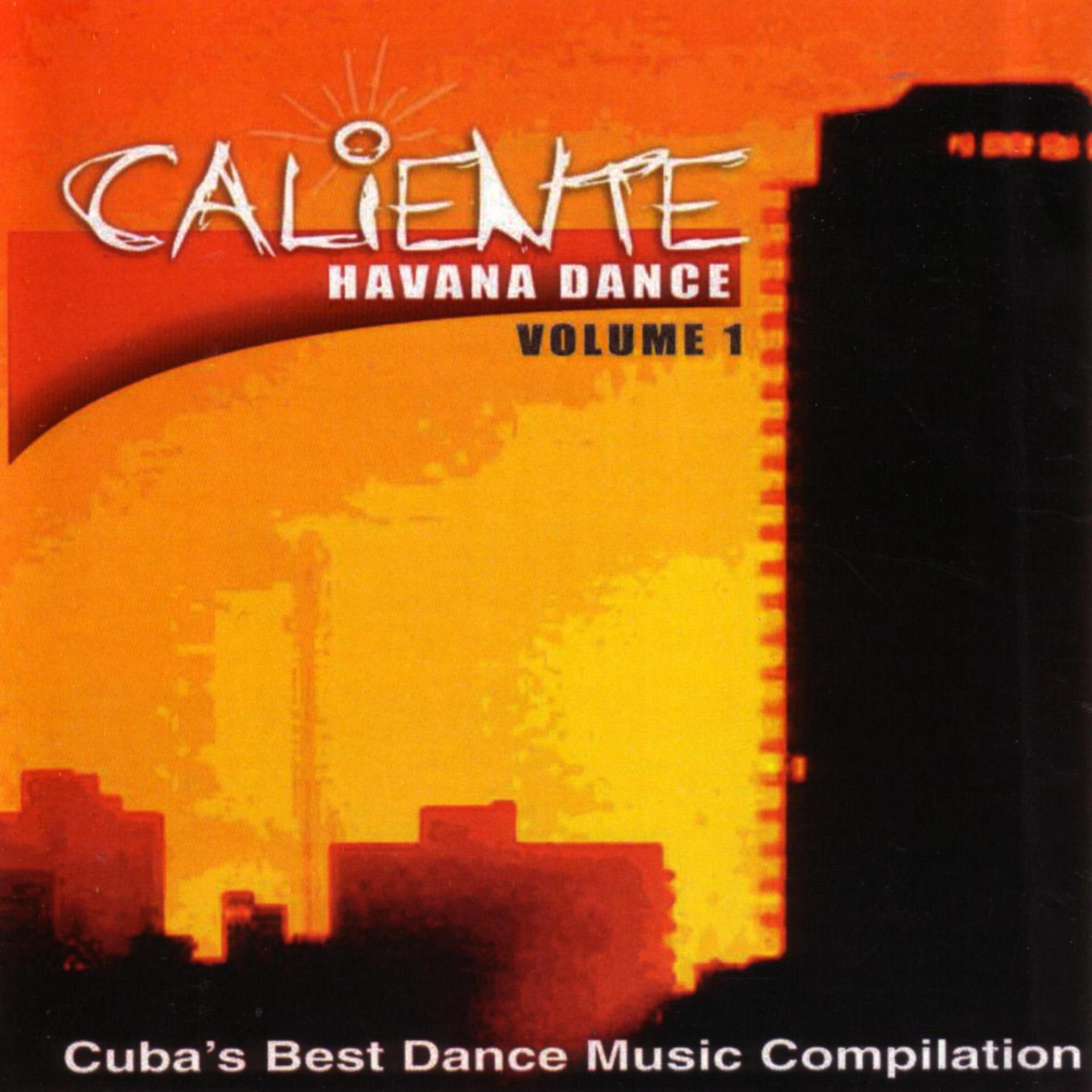 Постер альбома Caliente  Havana Dance Volume 1