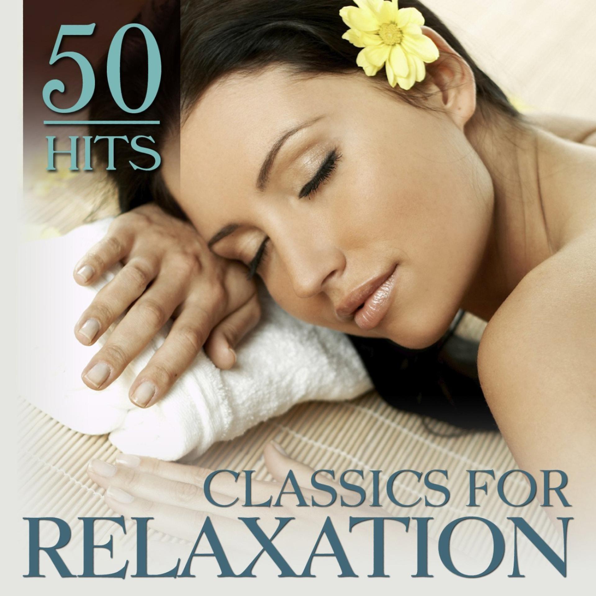 Постер альбома 50 Hits: Classics for Relaxation