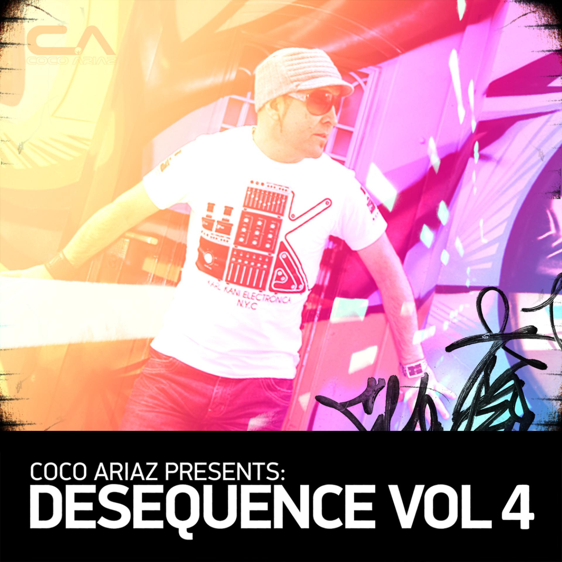Постер альбома Coco Ariaz Presents Desequence Vol.4
