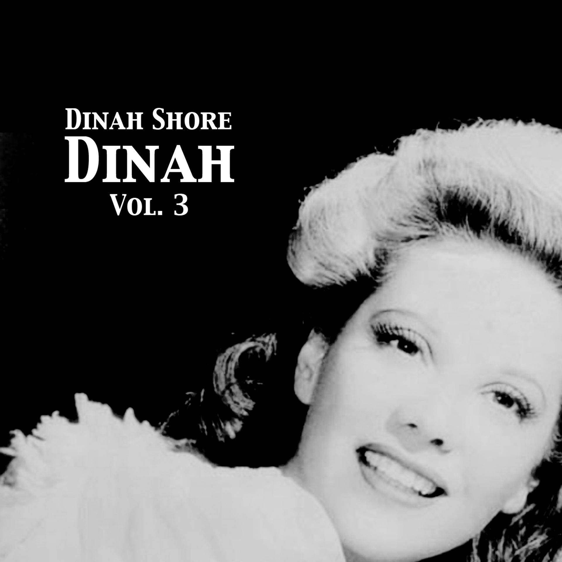 Постер альбома Dinah, Vol. 3