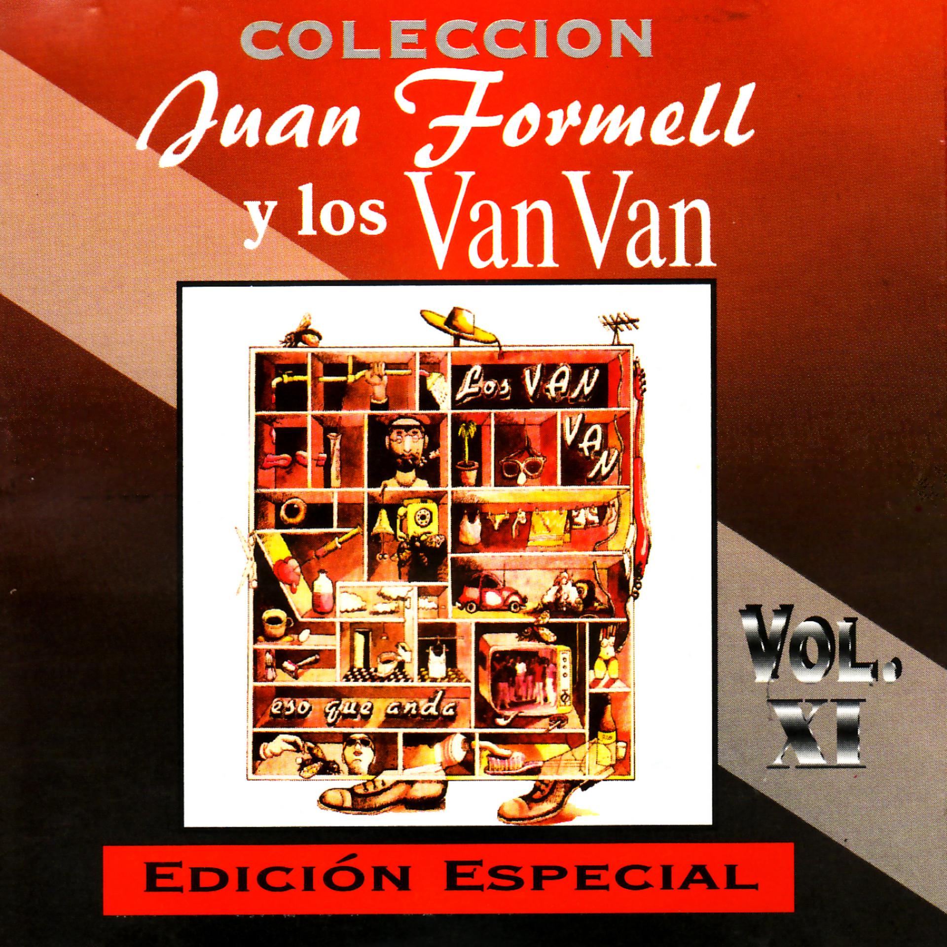 Постер альбома Coleccion: Juan Formell y los Van Van - Vol. 11