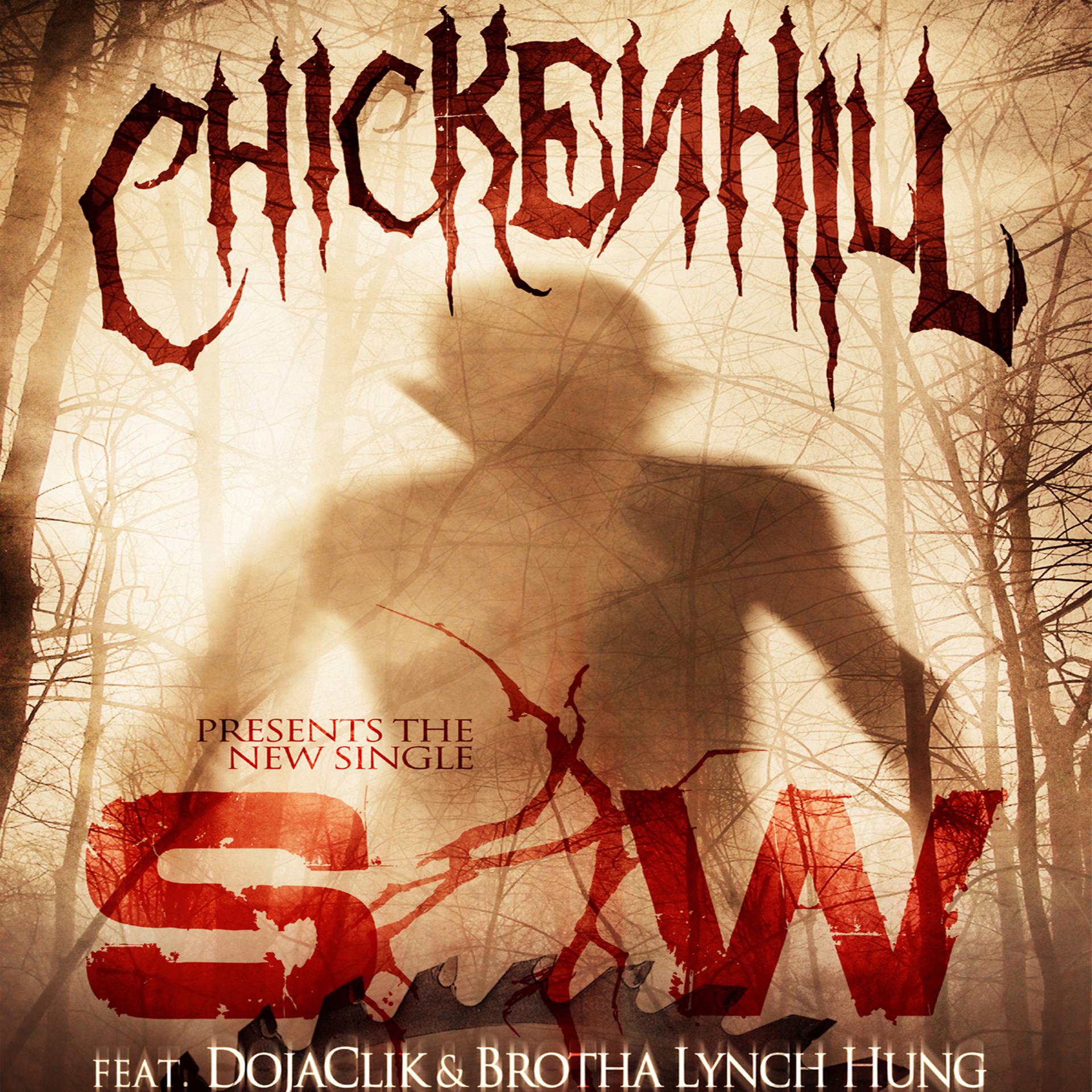 Постер альбома Chickenhill Presents: Saw - Single