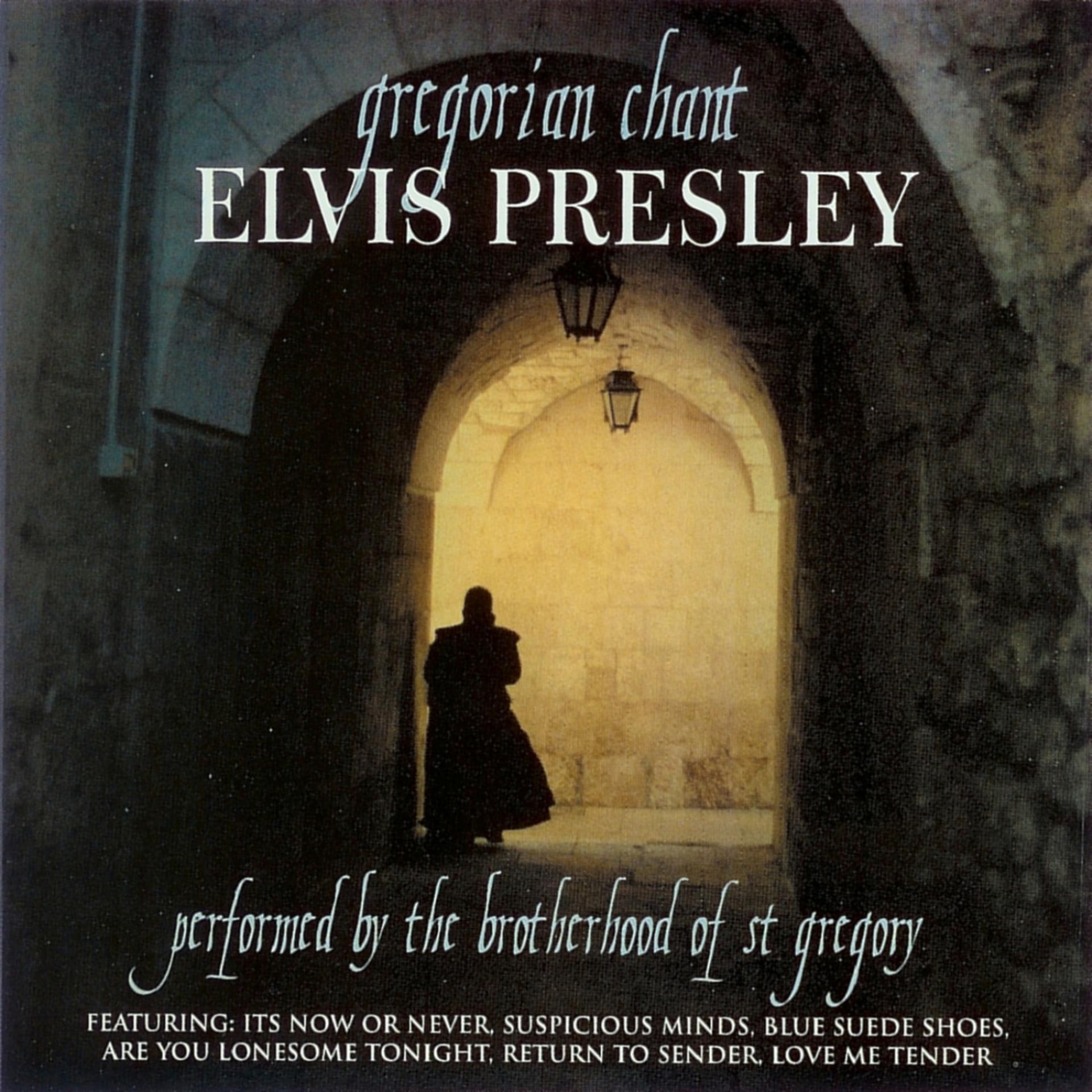 Постер альбома Gregorian Chant - Elvis Presley