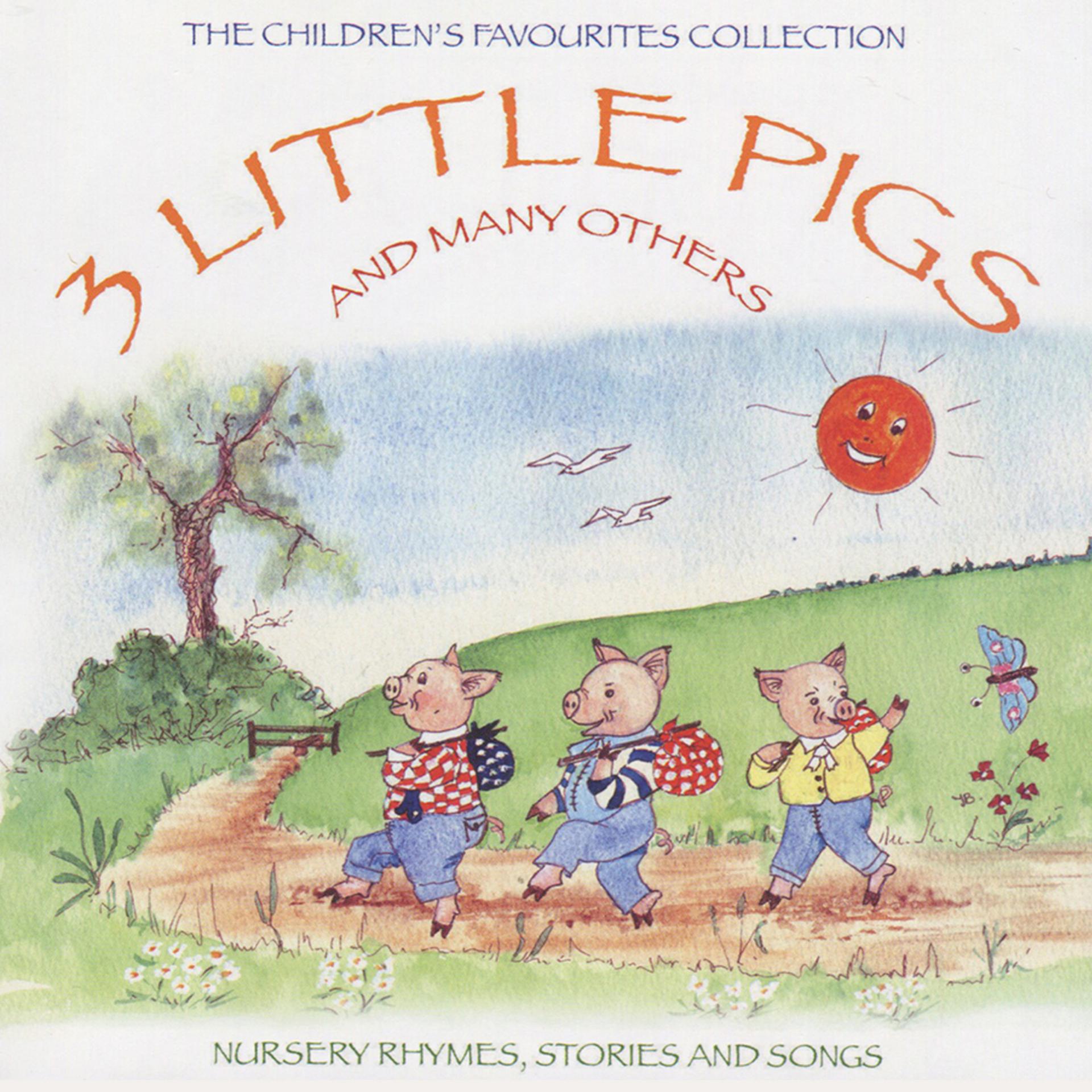 Постер альбома The Children's Favourites Collection - 3 Little Pigs and Many Others