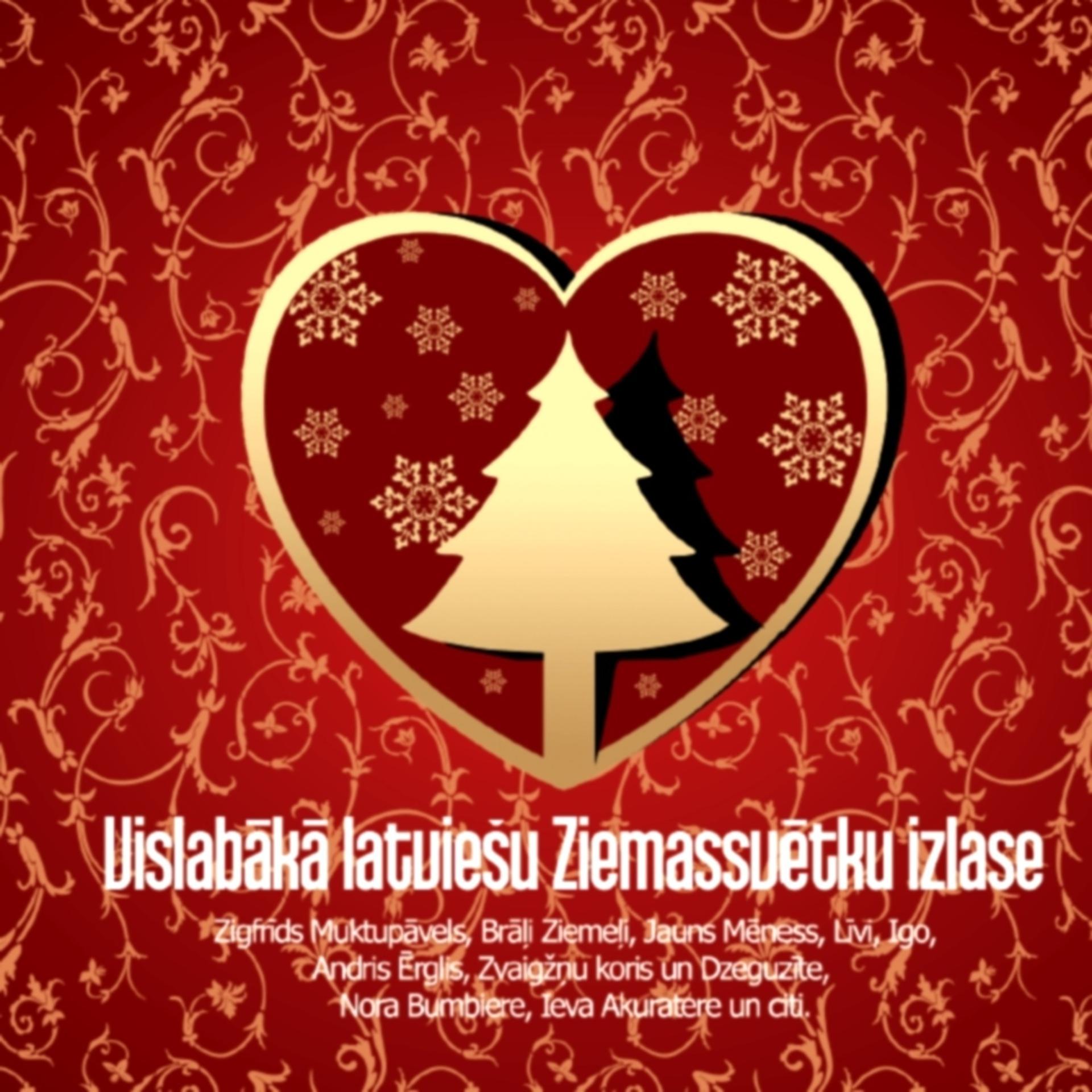 Постер альбома Vislabākā Latviešu Ziemassvētku Izlase