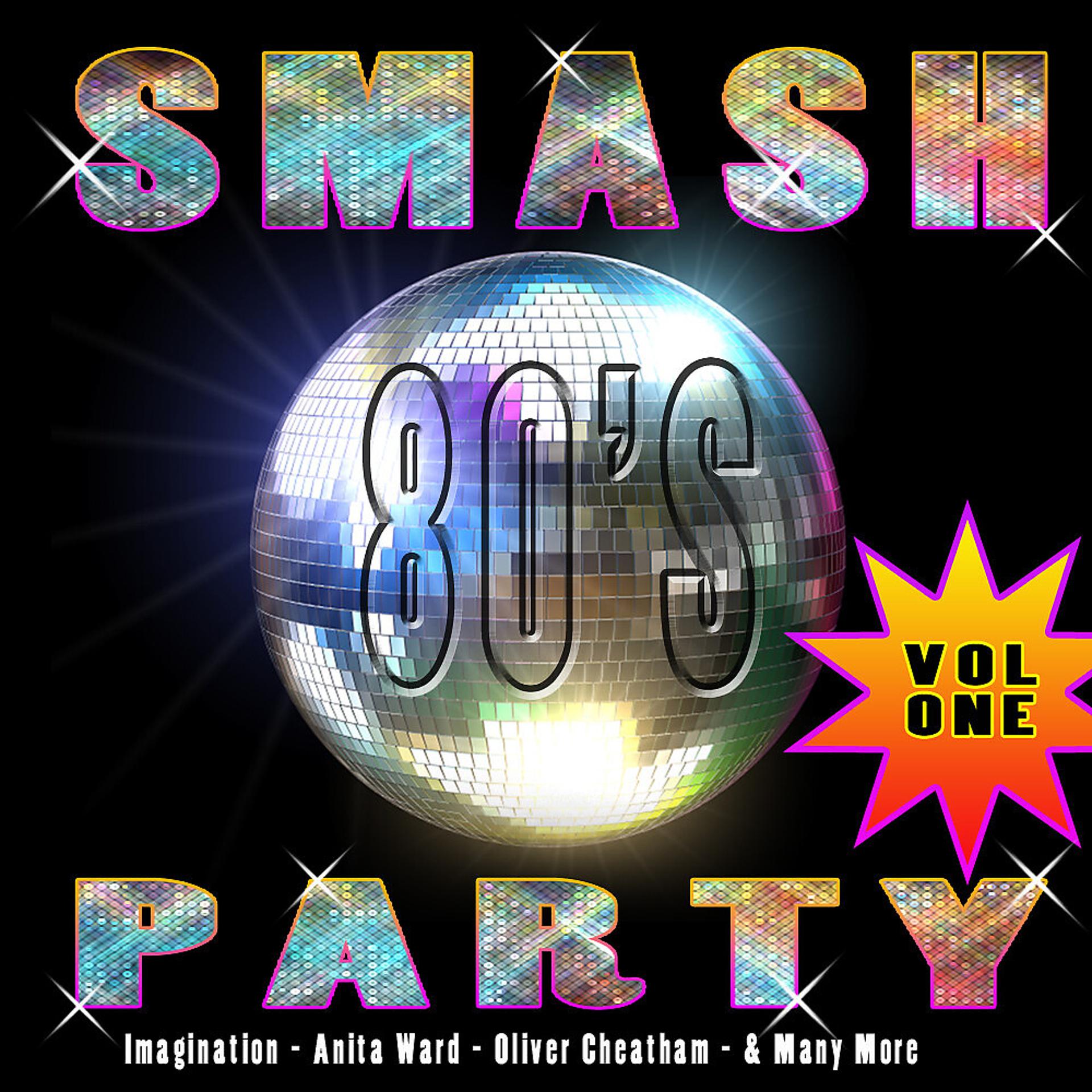Постер альбома Smash 80's Party Vol 1