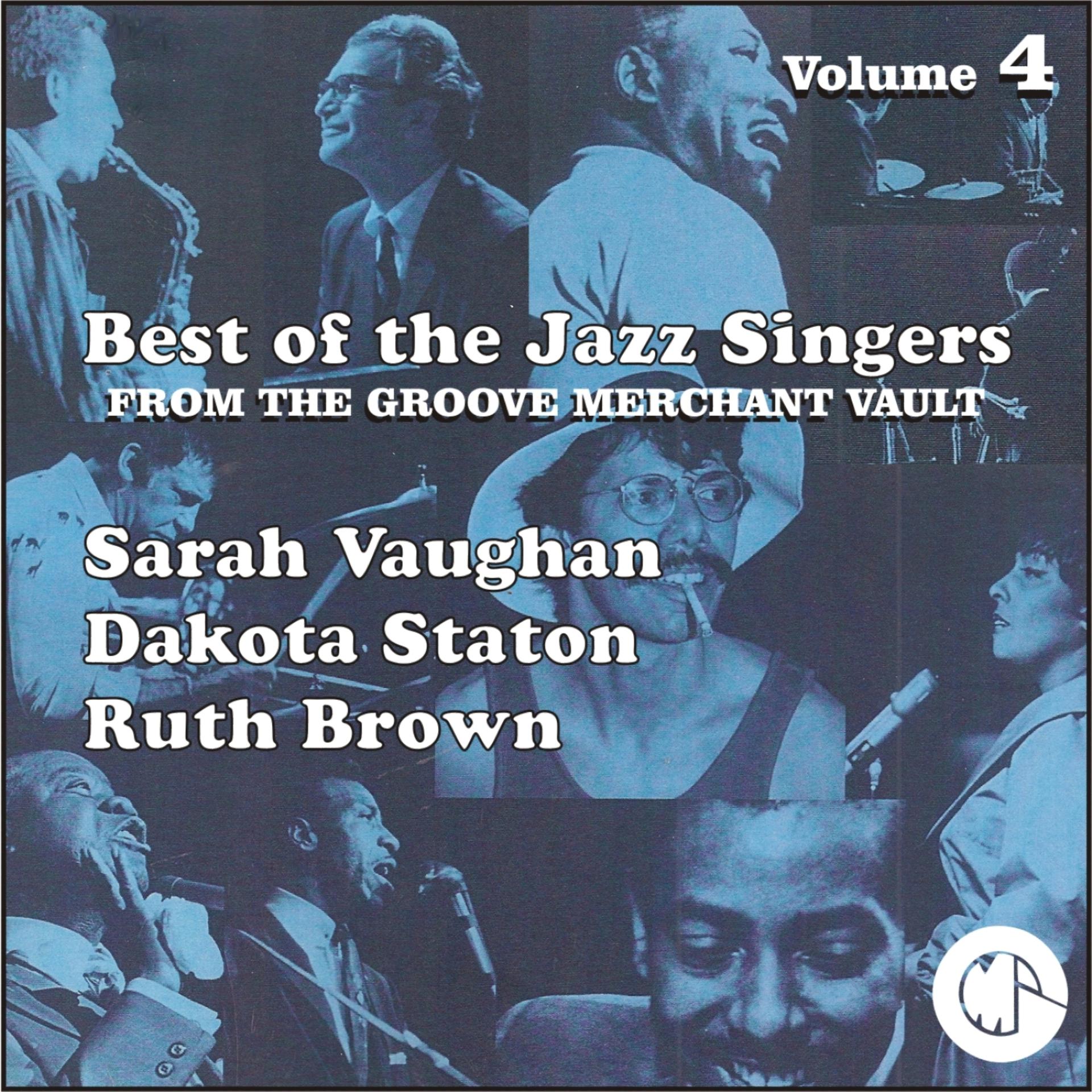 Постер альбома The Best of the Jazz Singers From the Groove Merchant Vaults 4