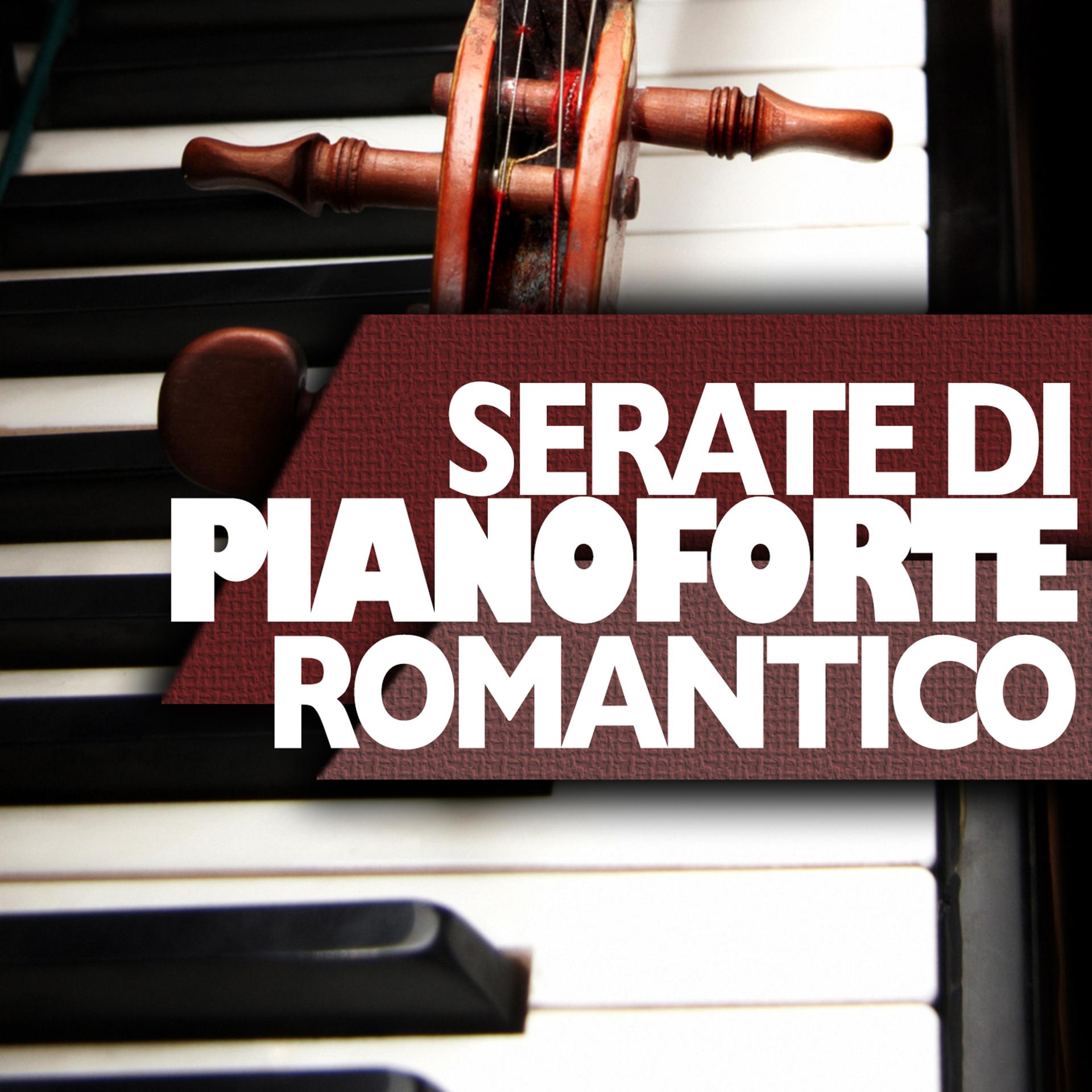 Постер альбома Serate Di Pianoforte Romantico