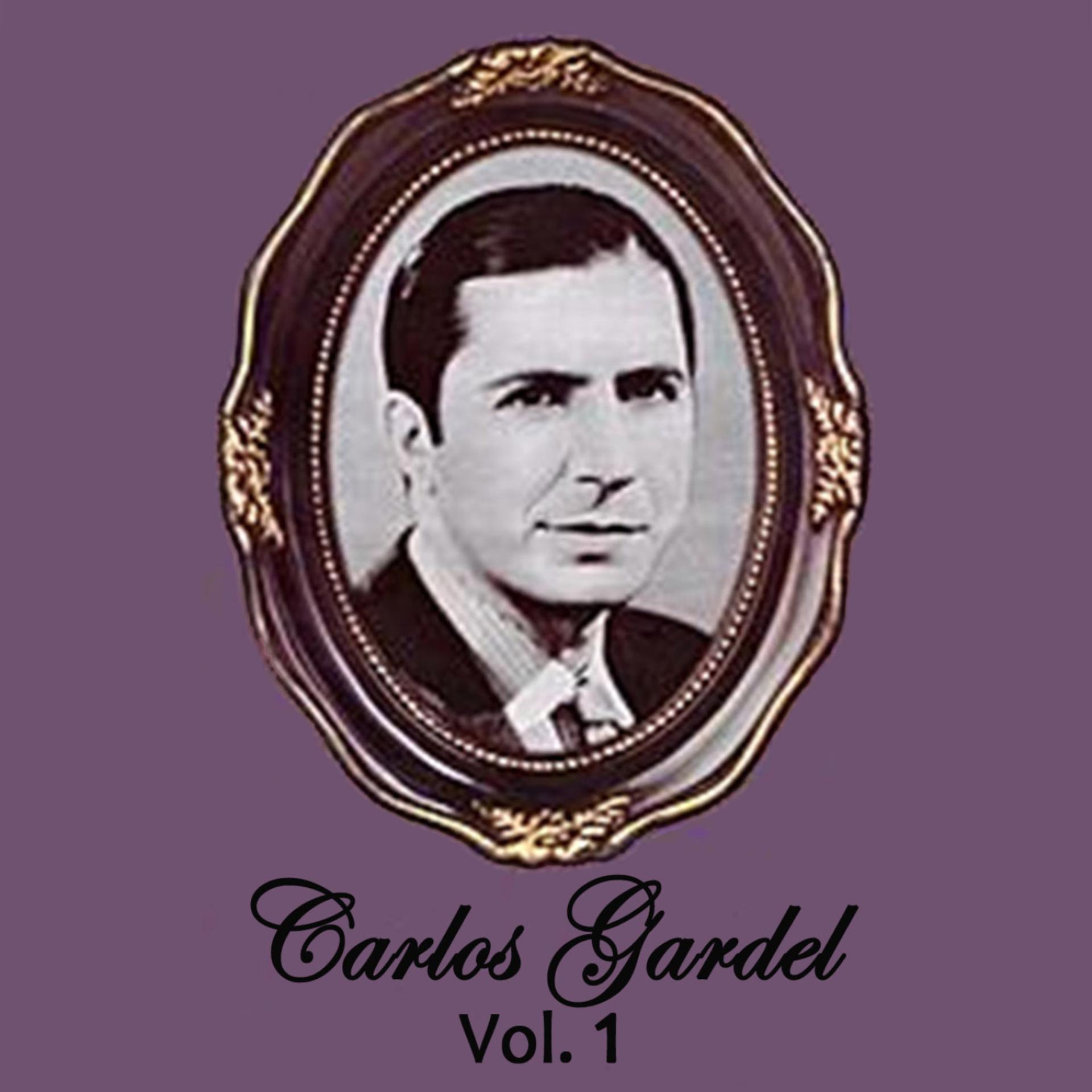 Постер альбома Carlos Gardel Volume 1