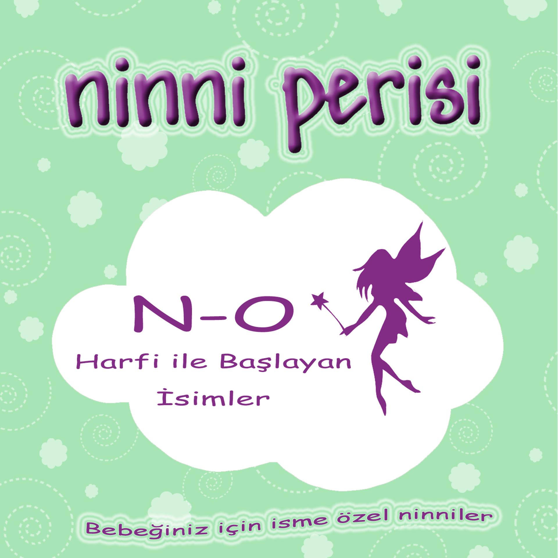 Постер альбома Ninni Perisi - N-O Harfi İle Başlayan İsimler