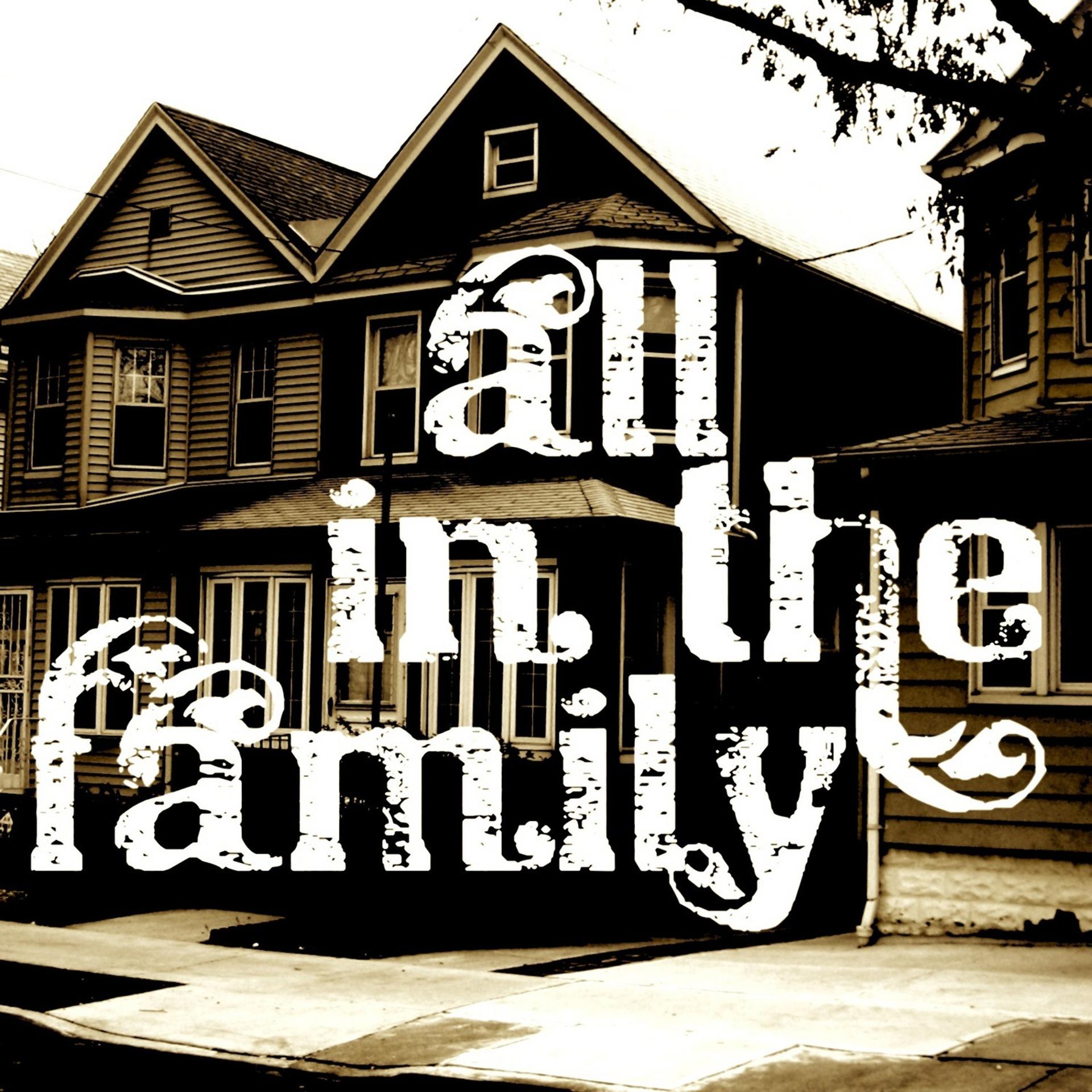 Постер альбома All in the Family (All in the Family Tv Theme)