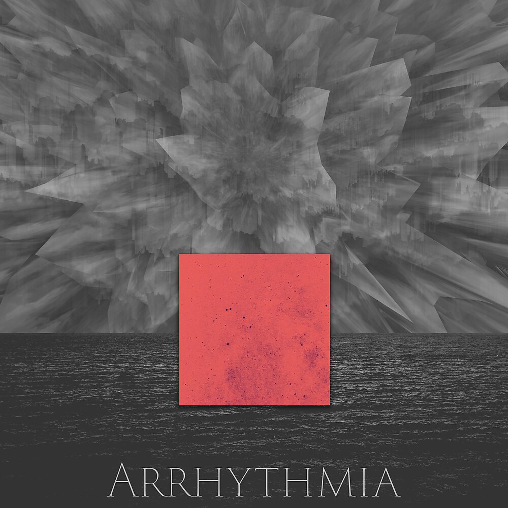 Постер альбома Arrhythmia