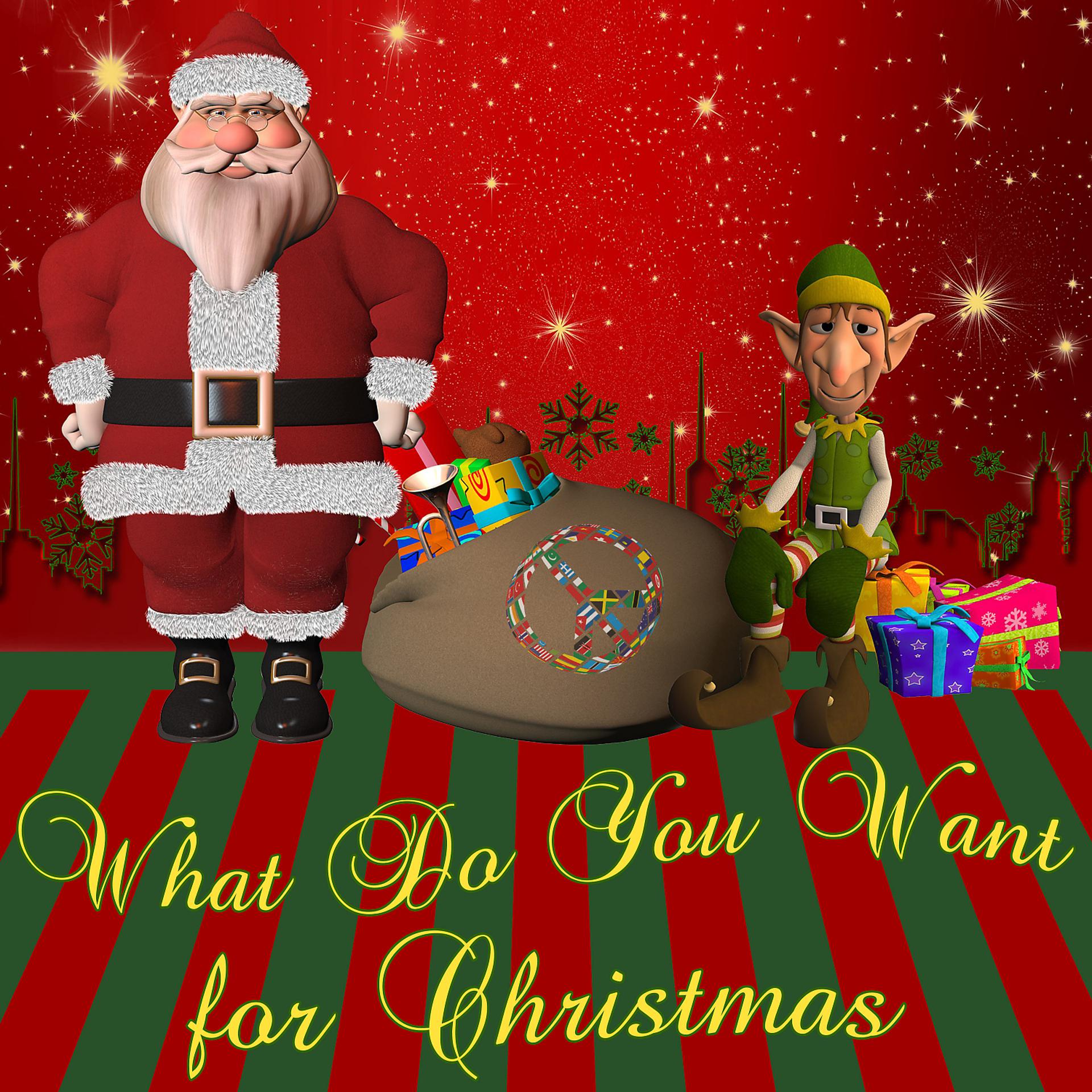 Постер альбома What Do You Want for Christmas