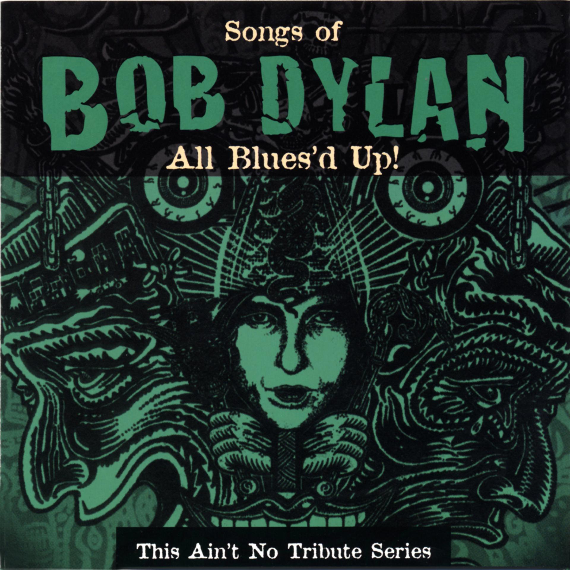 Постер альбома All Blues'd Up: Songs of Bob Dylan