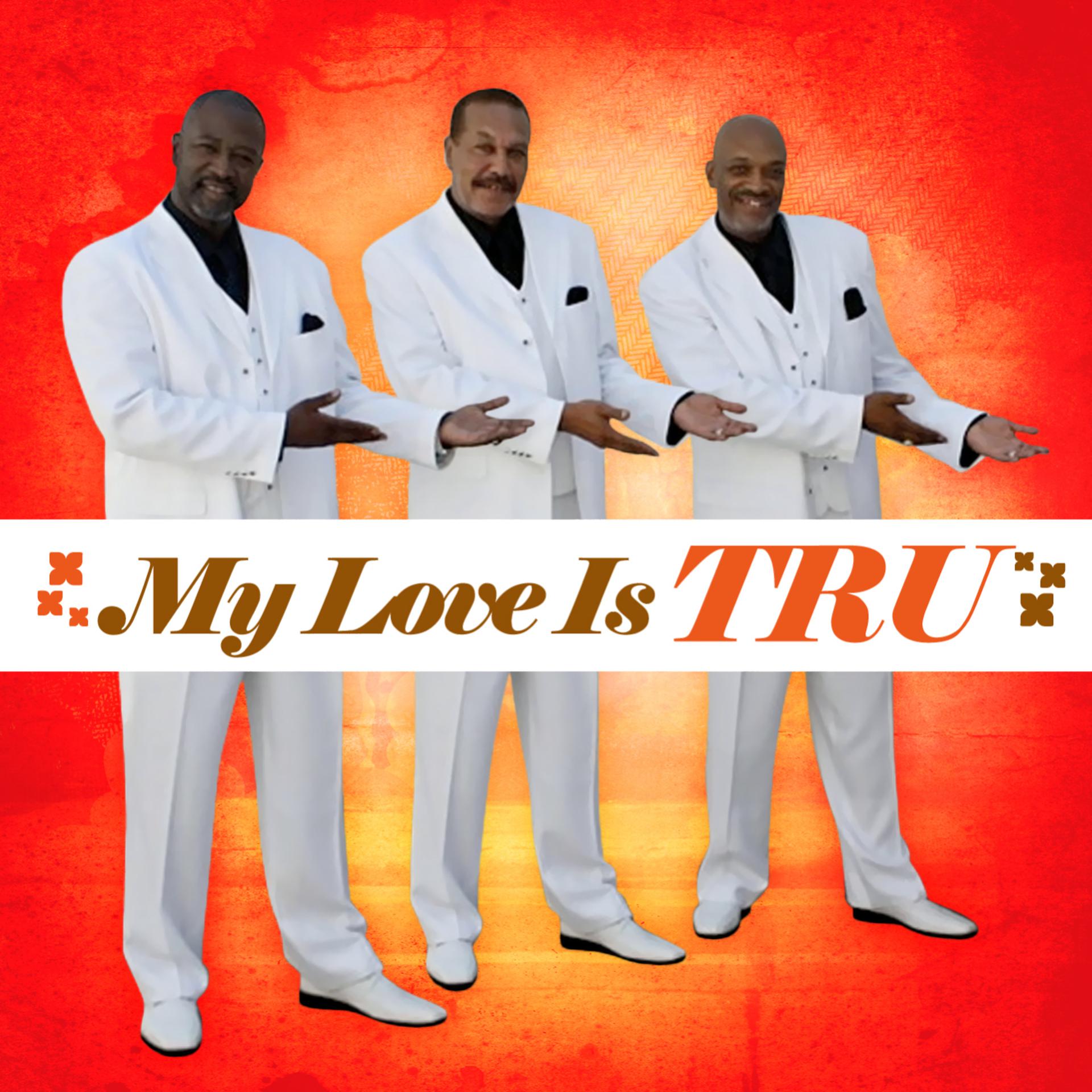 Постер альбома My Love Is Tru (Remastered)