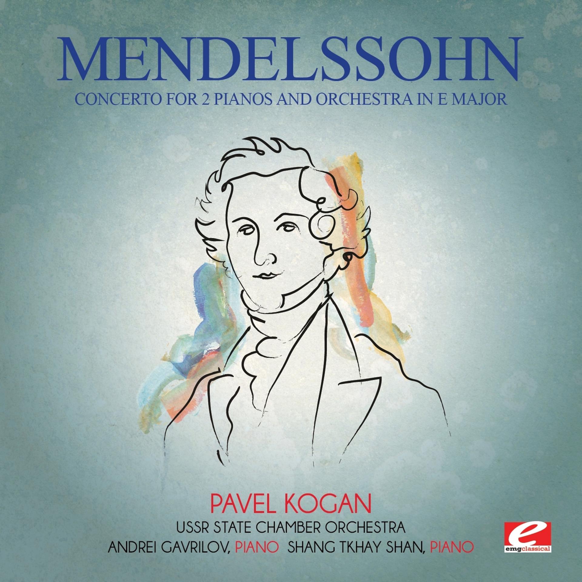 Постер альбома Mendelssohn: Concerto for 2 Pianos and Orchestra in E Major (Digitally Remastered)