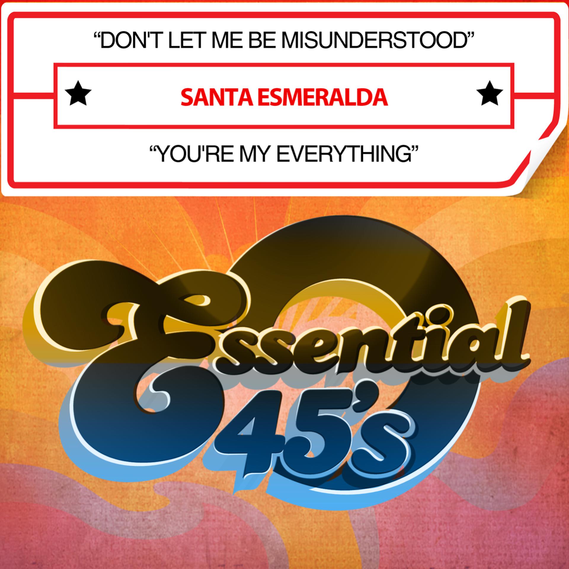 Постер альбома Don't Let Me Be Misunderstood / You're My Everything (Digital 45)