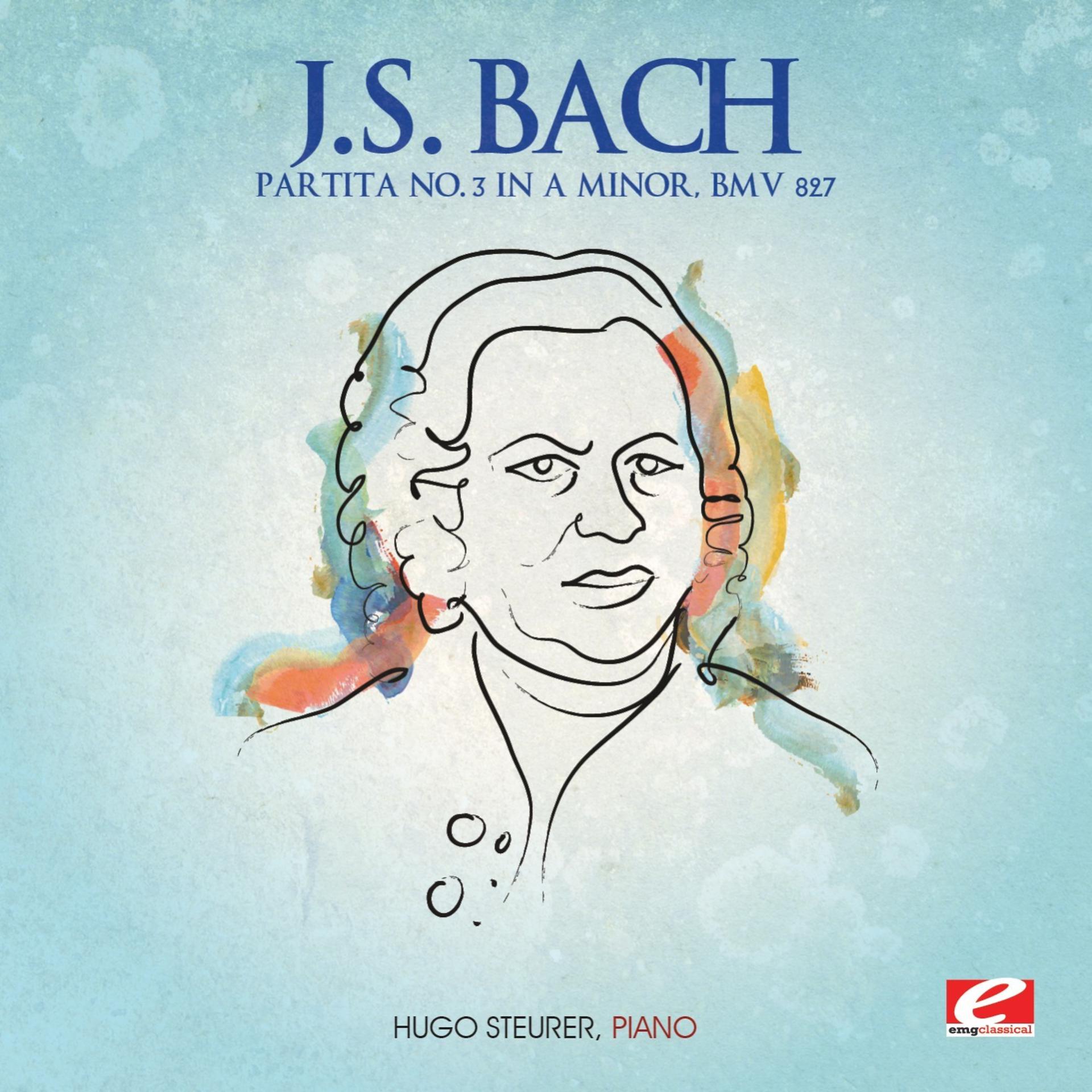 Постер альбома J.S. Bach: Partita No. 3 in A Minor, BMV 827 (Digitally Remastered)