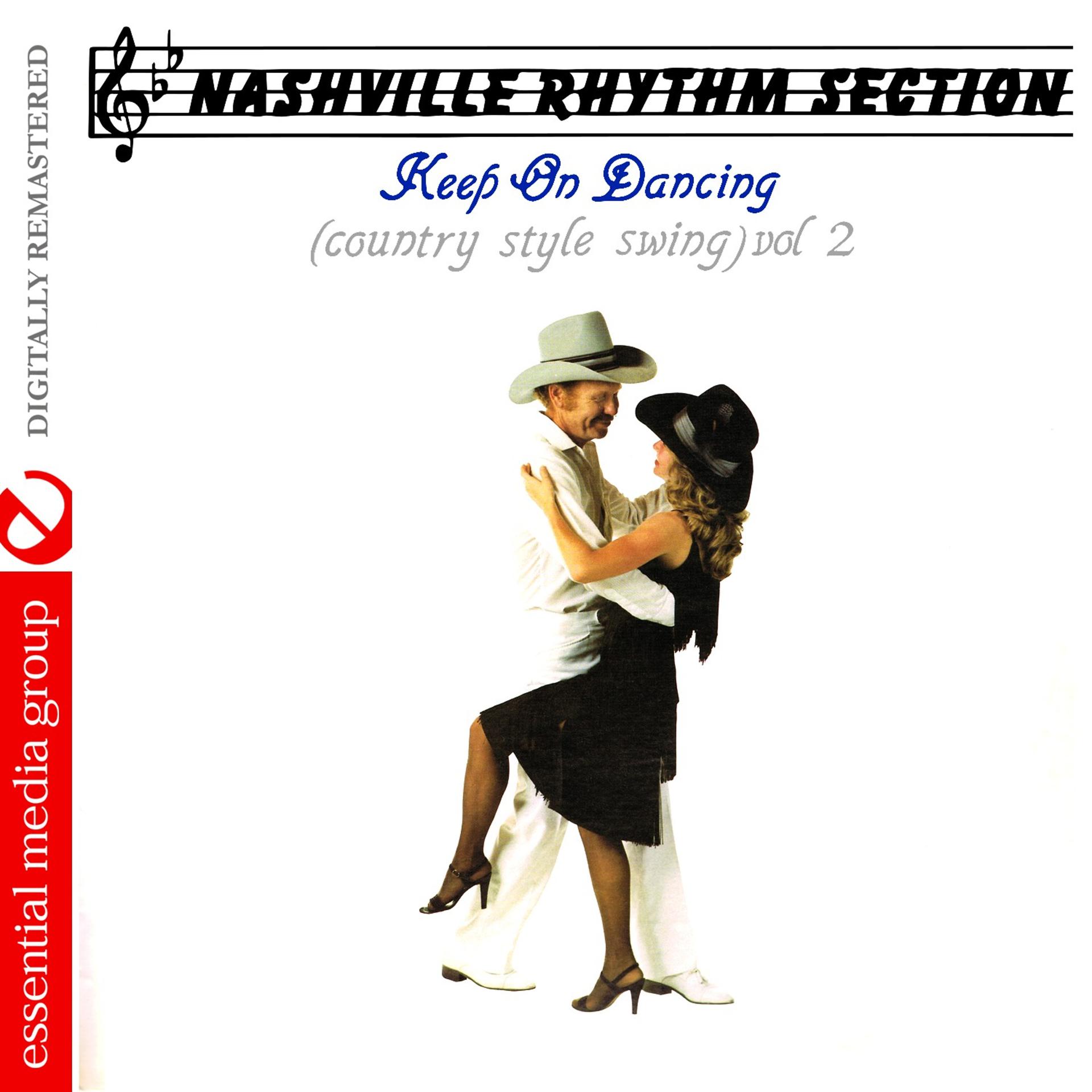 Постер альбома Keep on Dancing (Country Style Swing) Vol. 2 [Digitally Remastered]