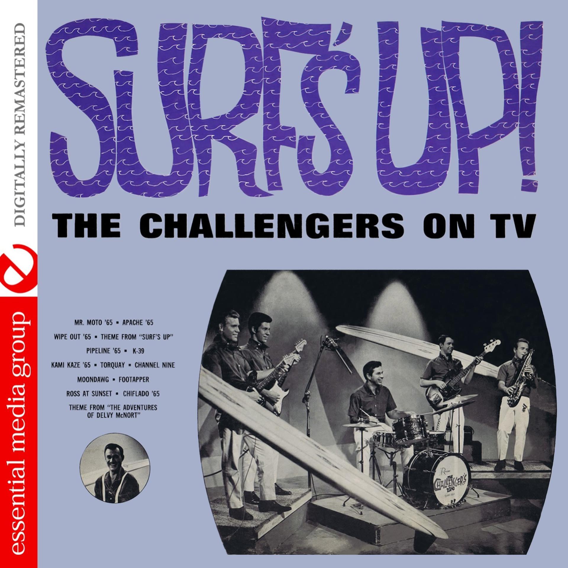 Постер альбома Surf's Up! - The Challengers On TV (Digitally Remastered)