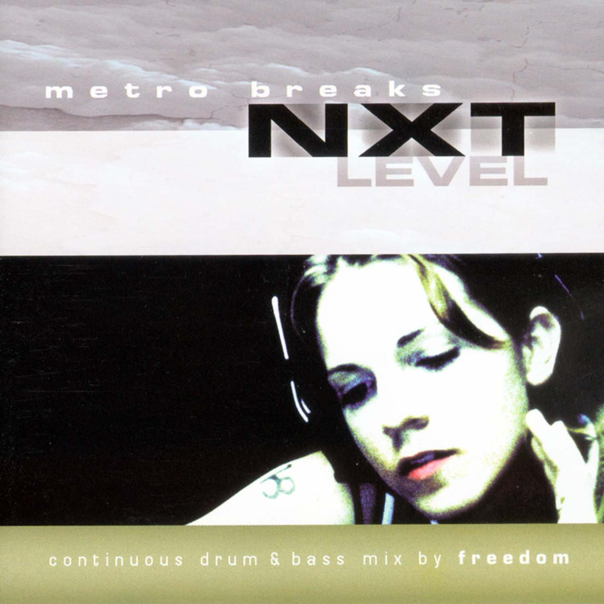 Постер альбома Metro Breaks Nxt Level - Drum and Bass Mix by DJ Freedom